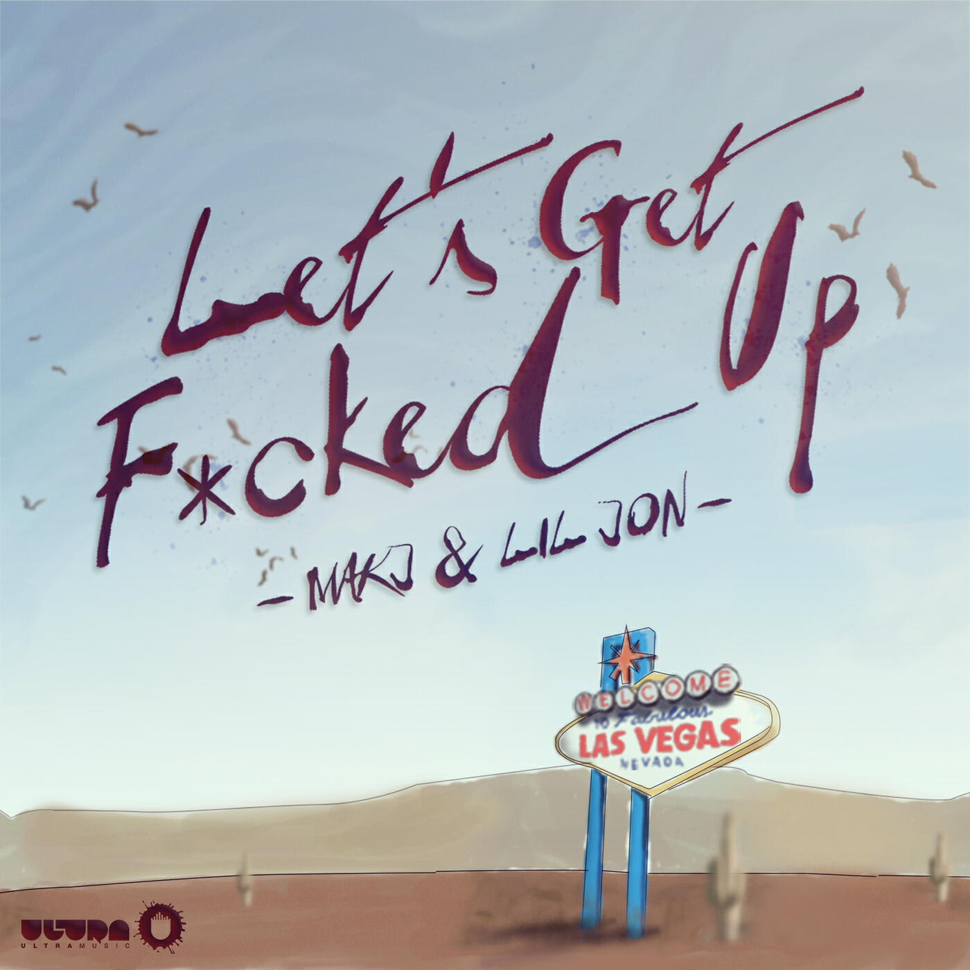 Релиз Let's Get F*cked Up