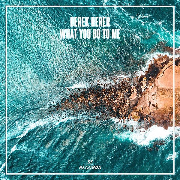 Релиз What You Do to Me