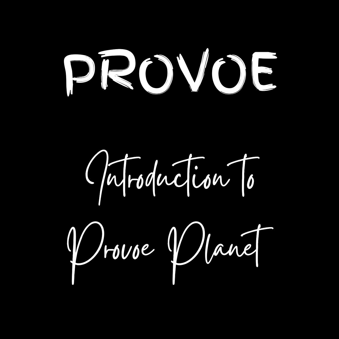 Релиз Introduction to Provoe Planet