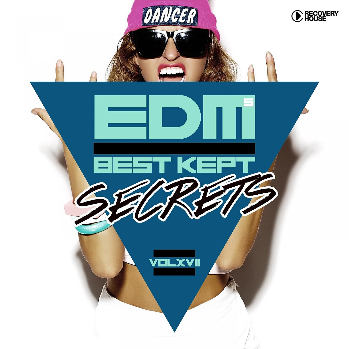 Релиз EDM's Best Kept Secrets, Vol. 17