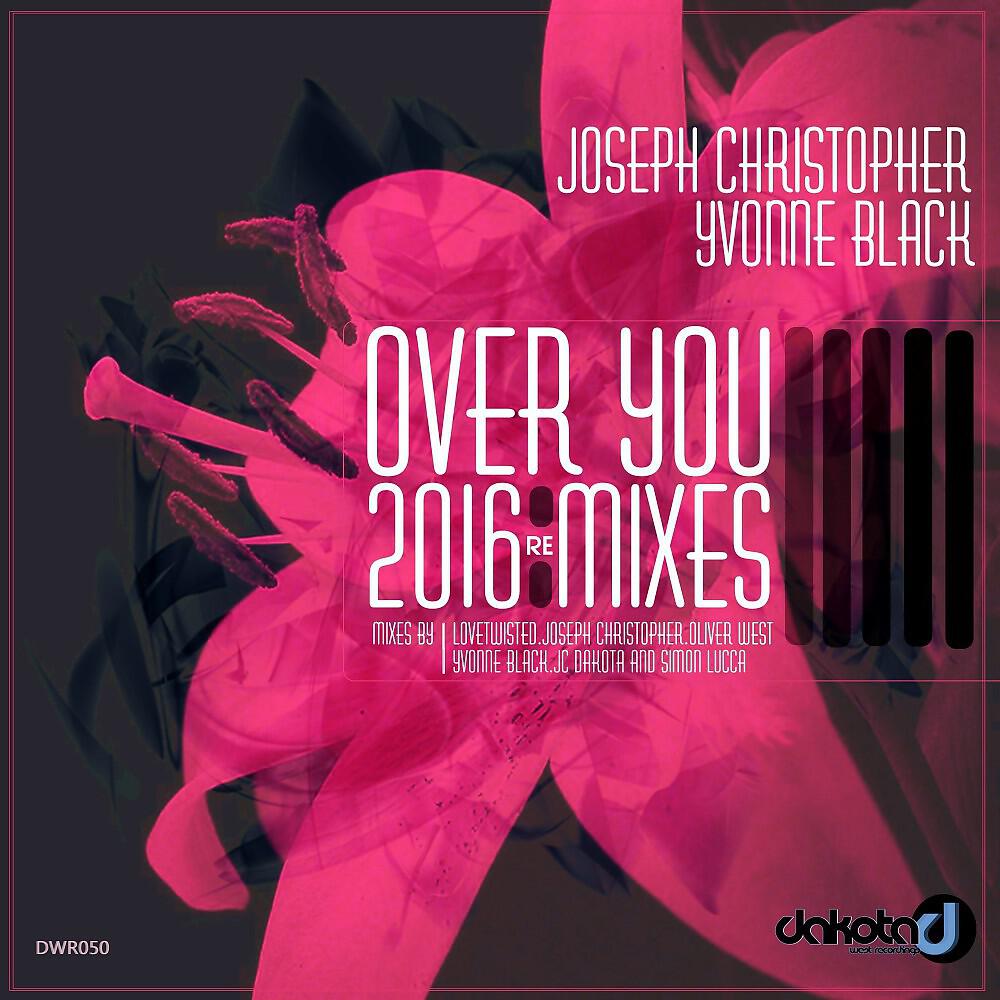 Релиз Over You (2016 Remixes)