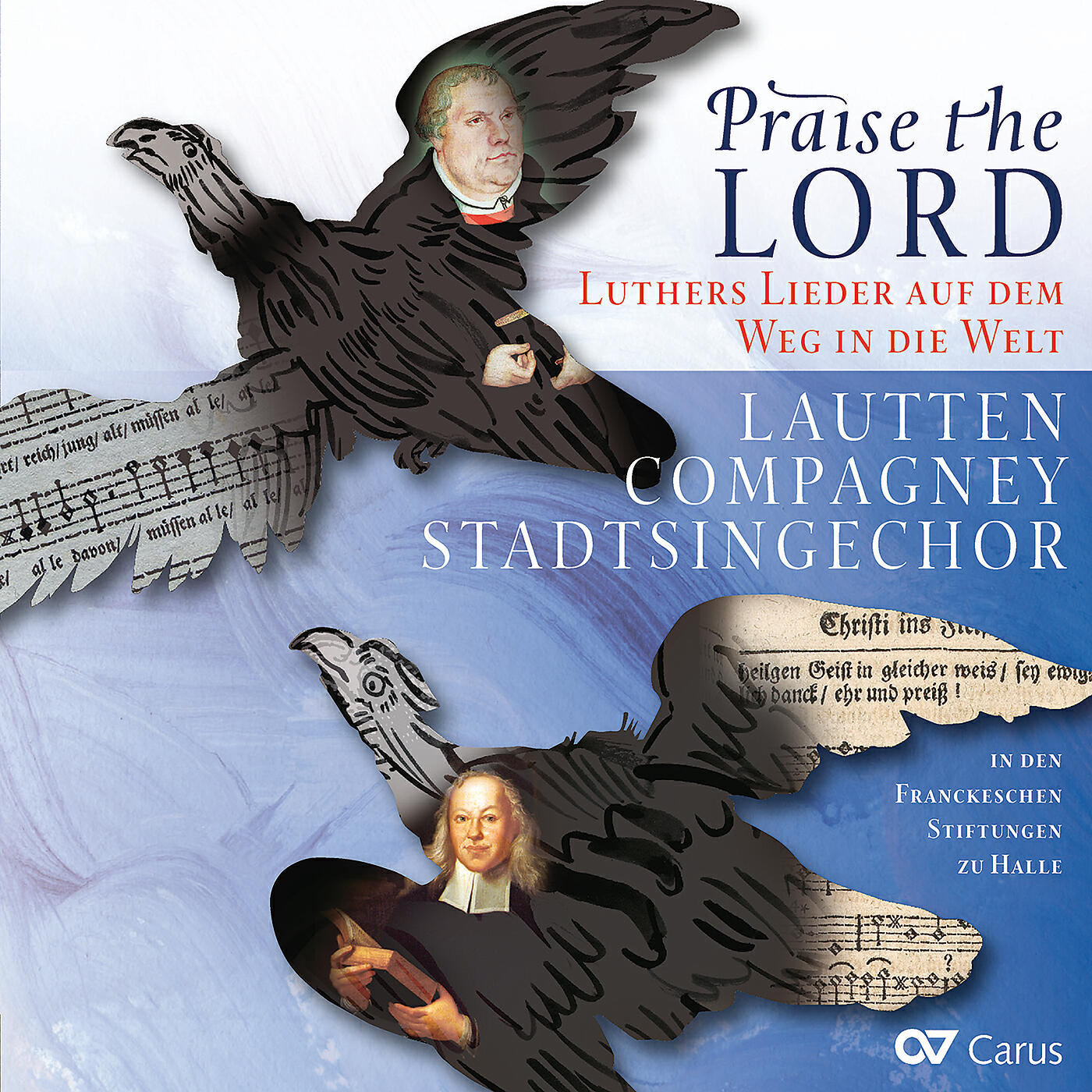 Релиз Praise the Lord. Luthers Lieder auf dem Weg in die Welt