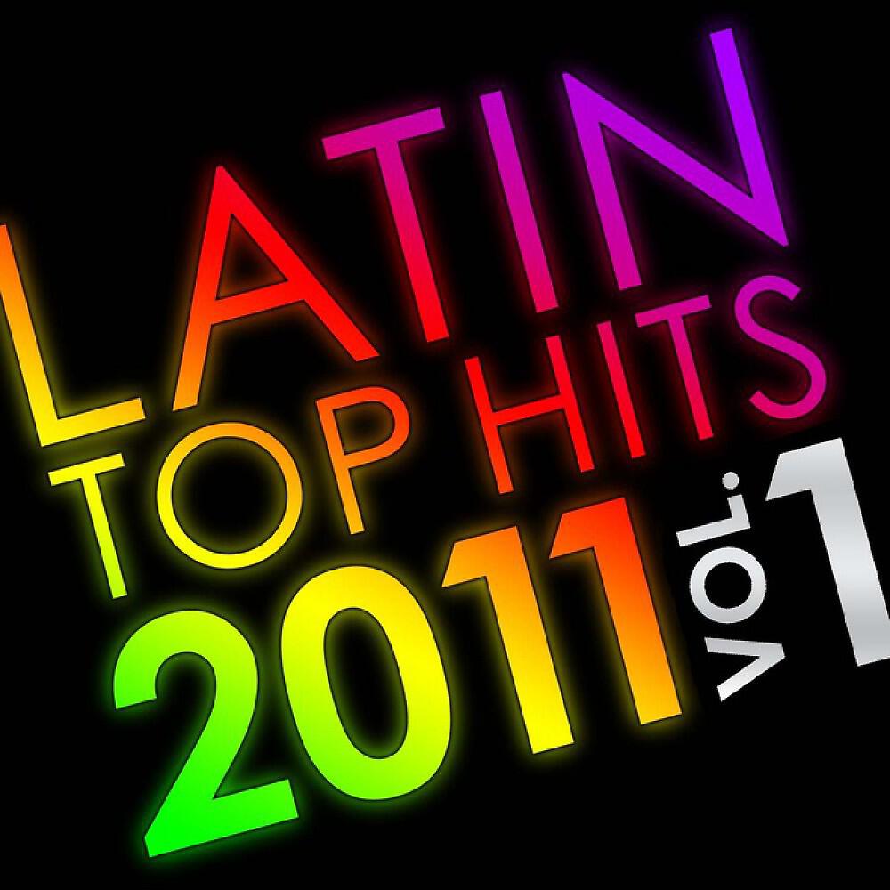 Релиз Latin Top Hits 2011 Vol. 1