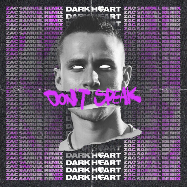 Релиз Don't Speak (Zac Samuel Remix)