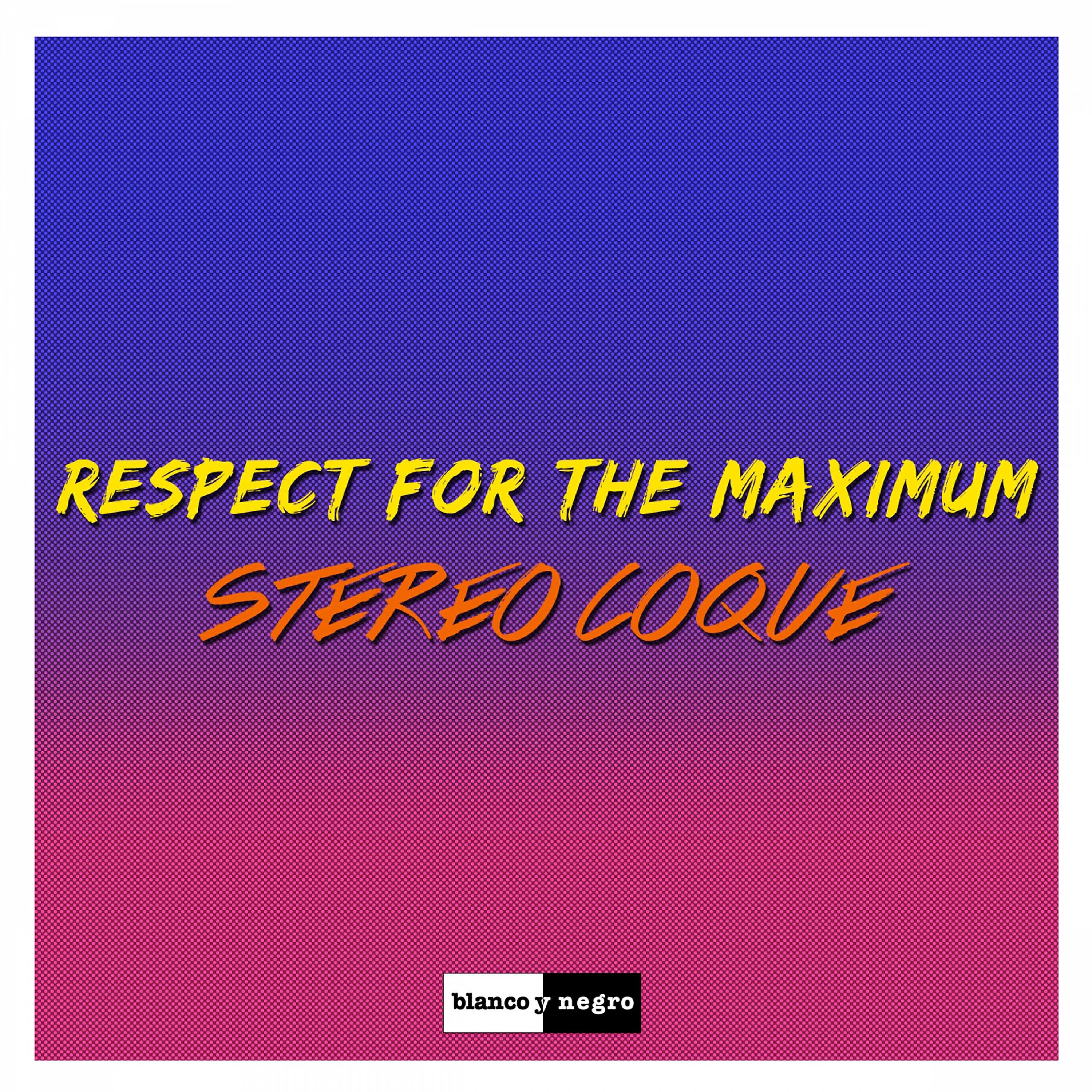 Релиз Respect for the Maximum