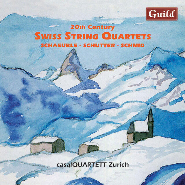 Релиз Schaeuble: String Quartet, Op. 19 - Schütter: String Quartet - Schmid: String Quartet, Op. 4