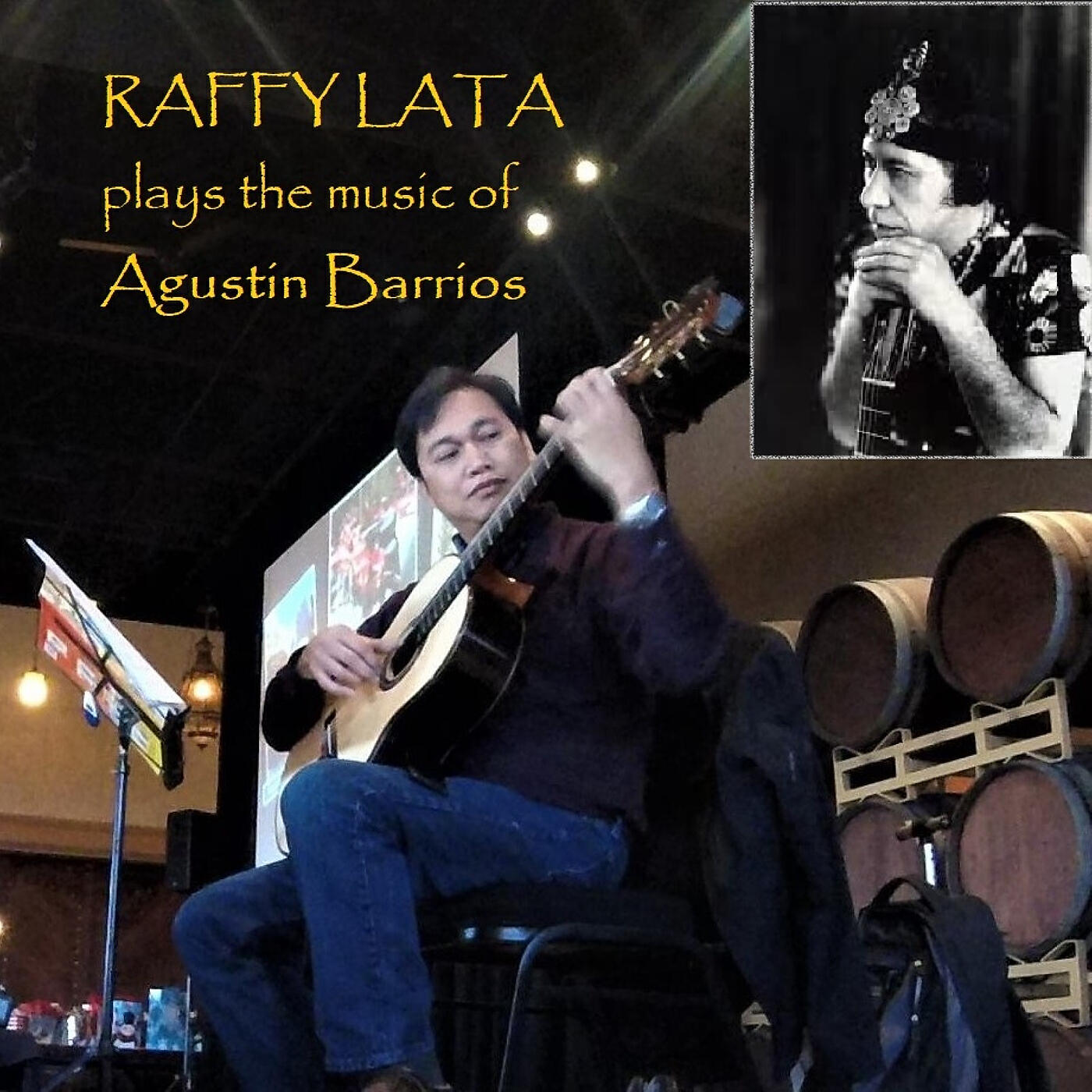 Релиз Raffy Lata Plays the Music of Agustin Barrios