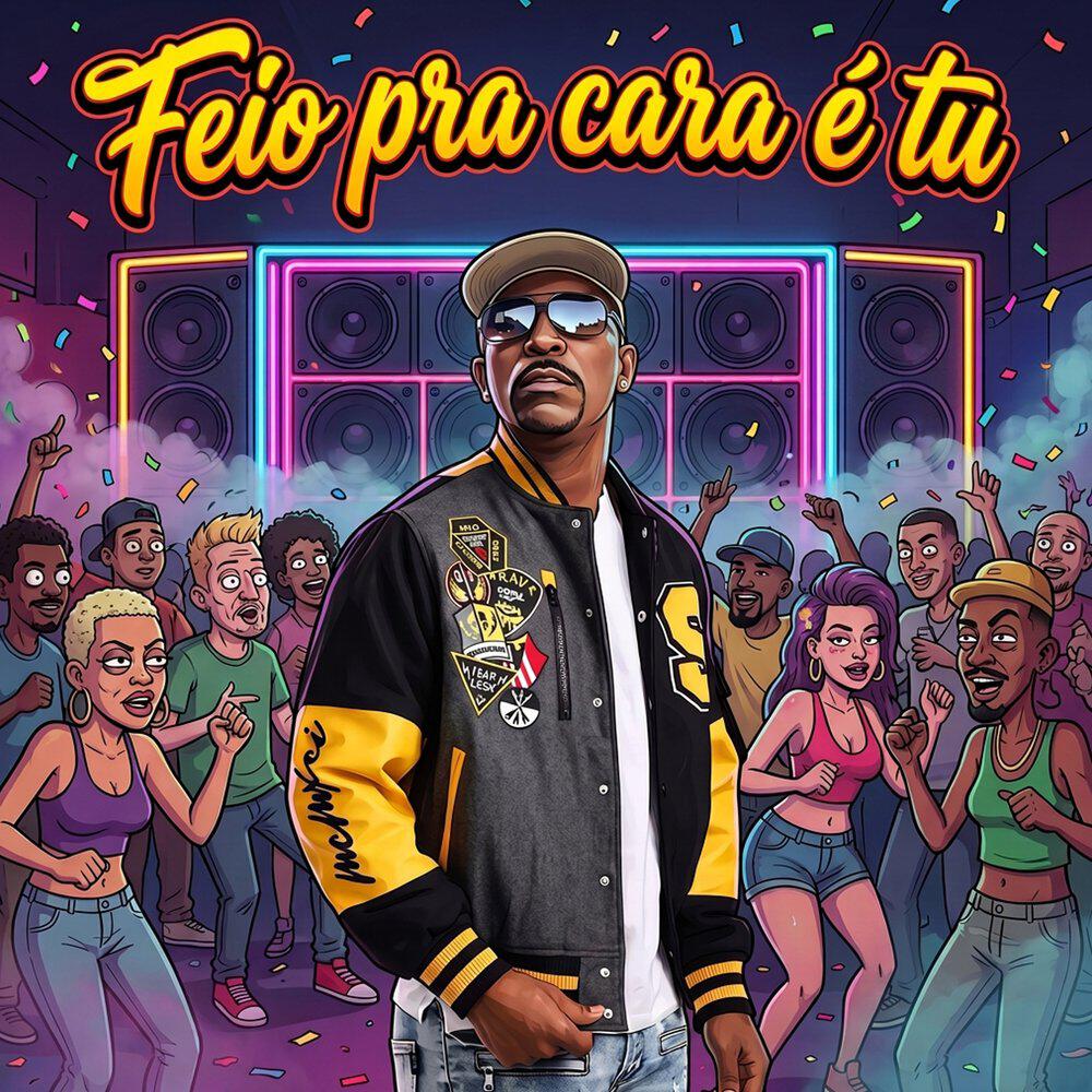 Релиз Feio pra Cara É Tu