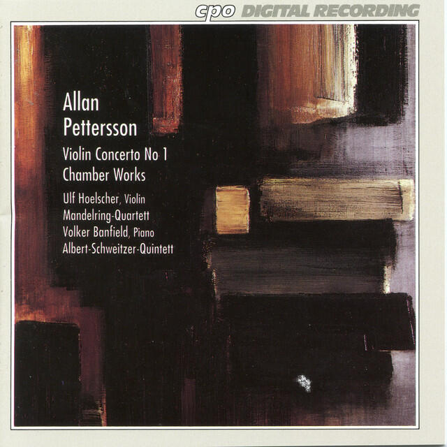 Релиз Pettersson: Violin Concerto No. 1 & Chamber Works