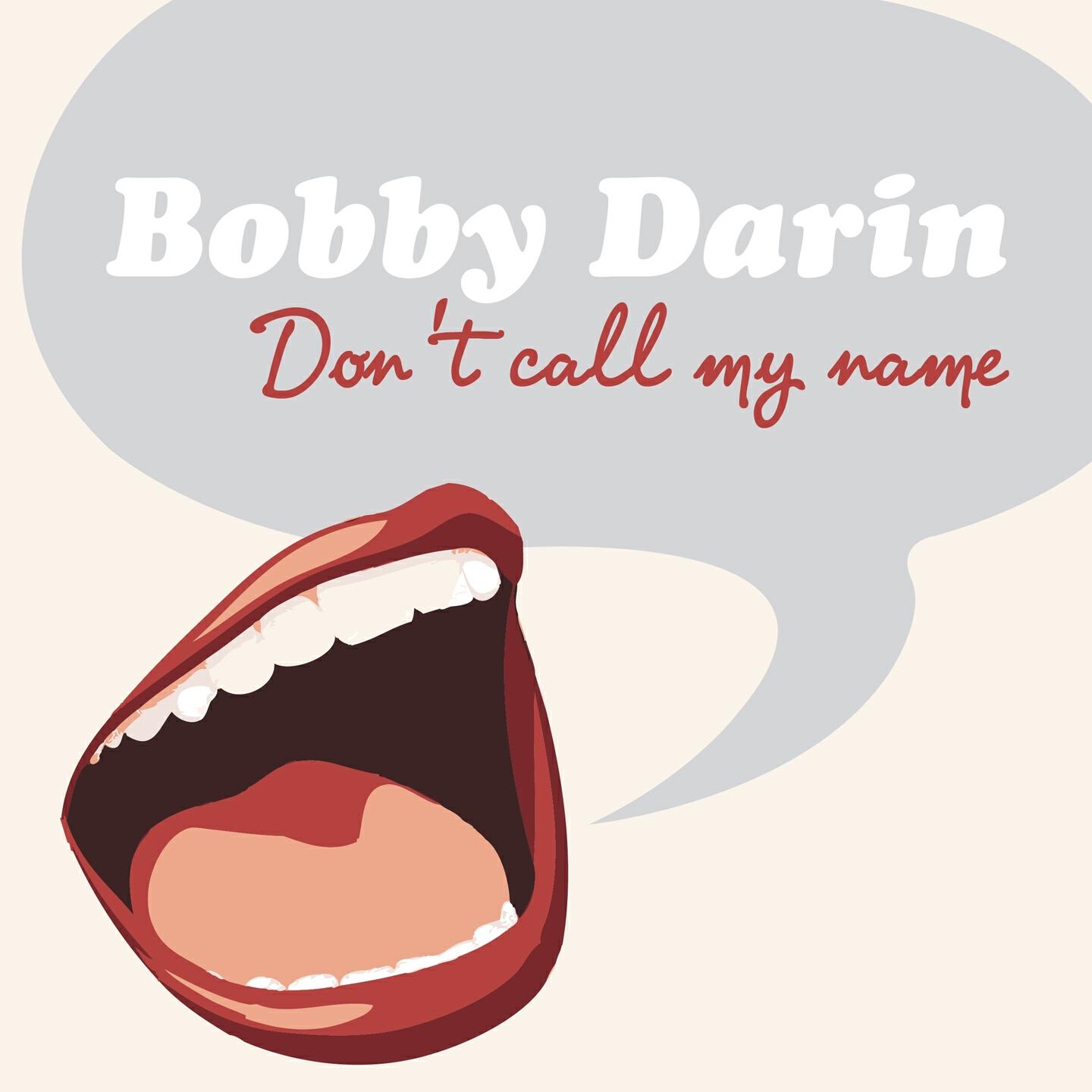 Постер альбома Don´t Call My Name