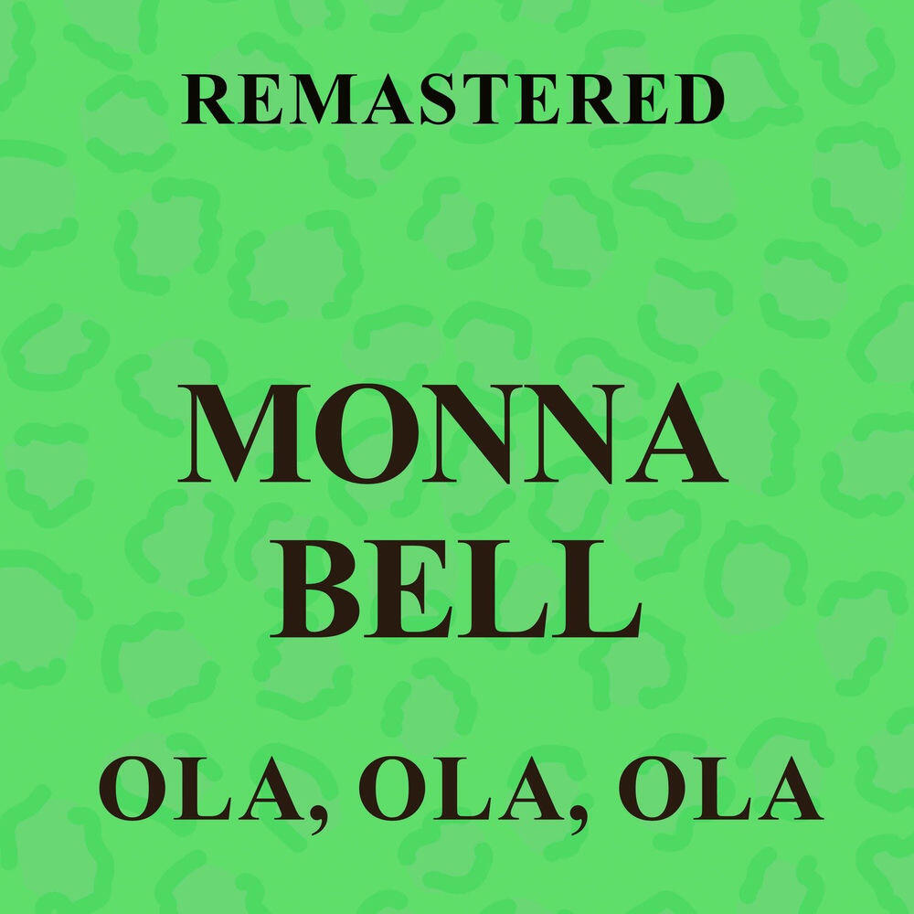 Релиз Ola, ola, ola (Remastered)