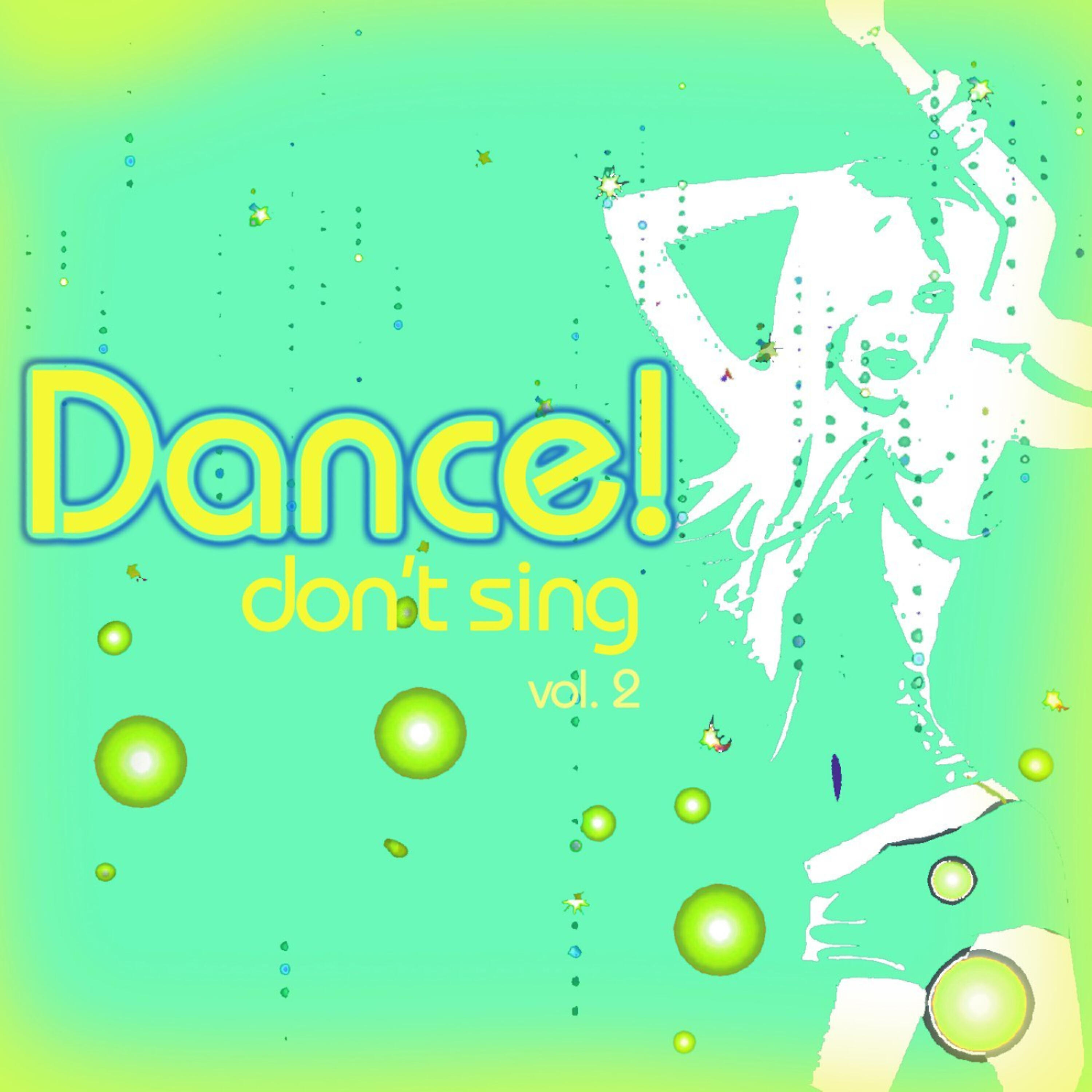 Релиз Dance-Don't Sing! Vol. 2