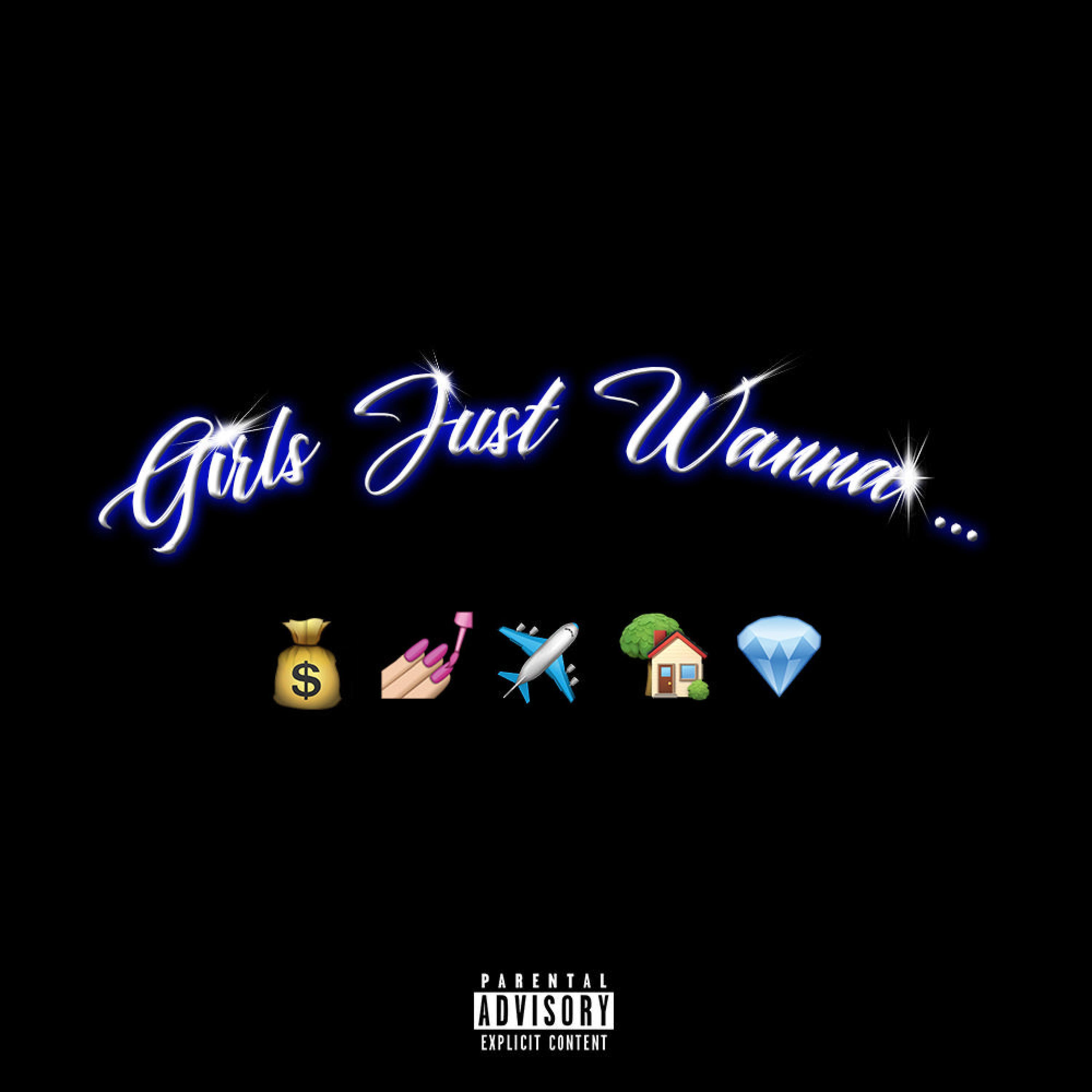 Релиз Girls Just Wanna ...