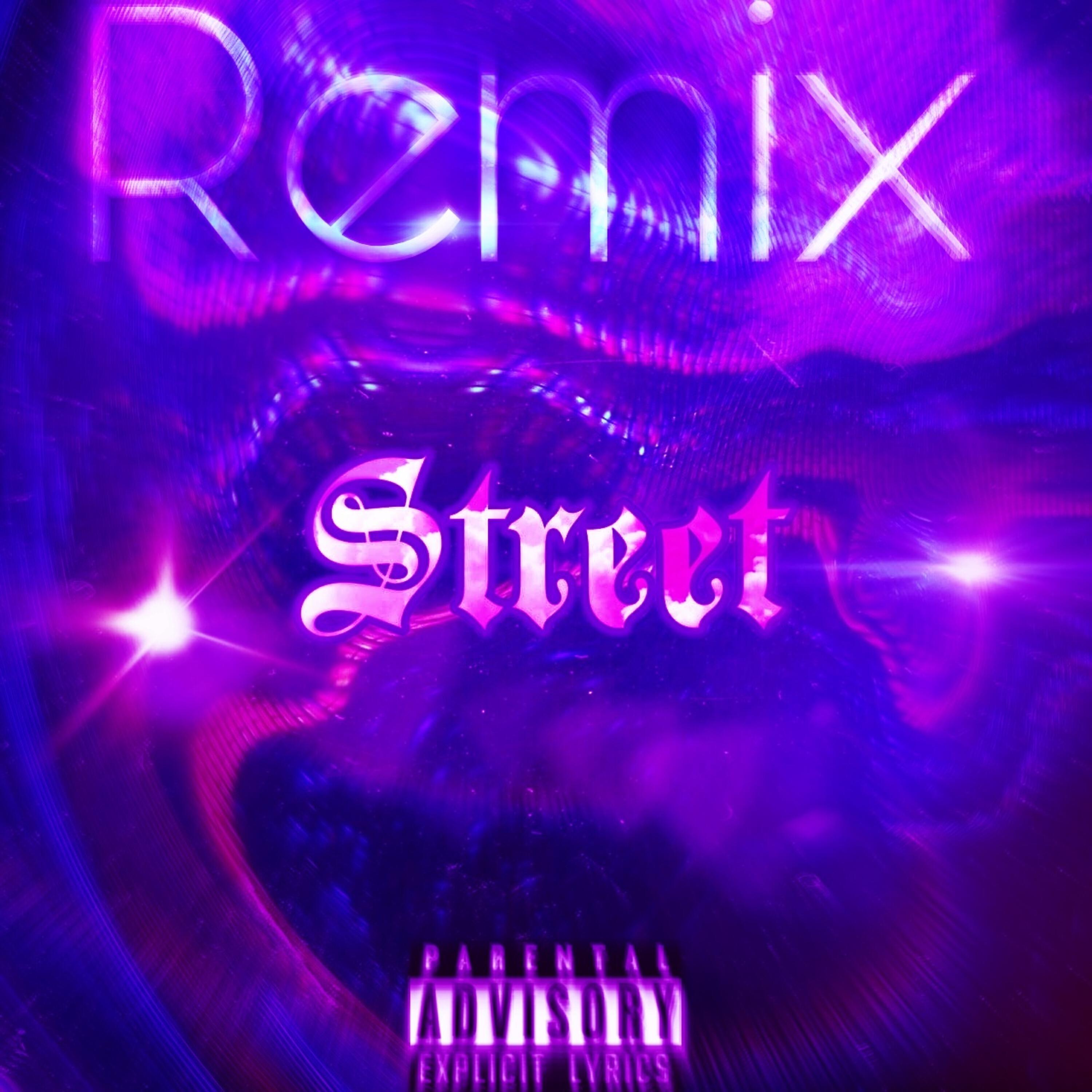 Релиз Street (Remix)
