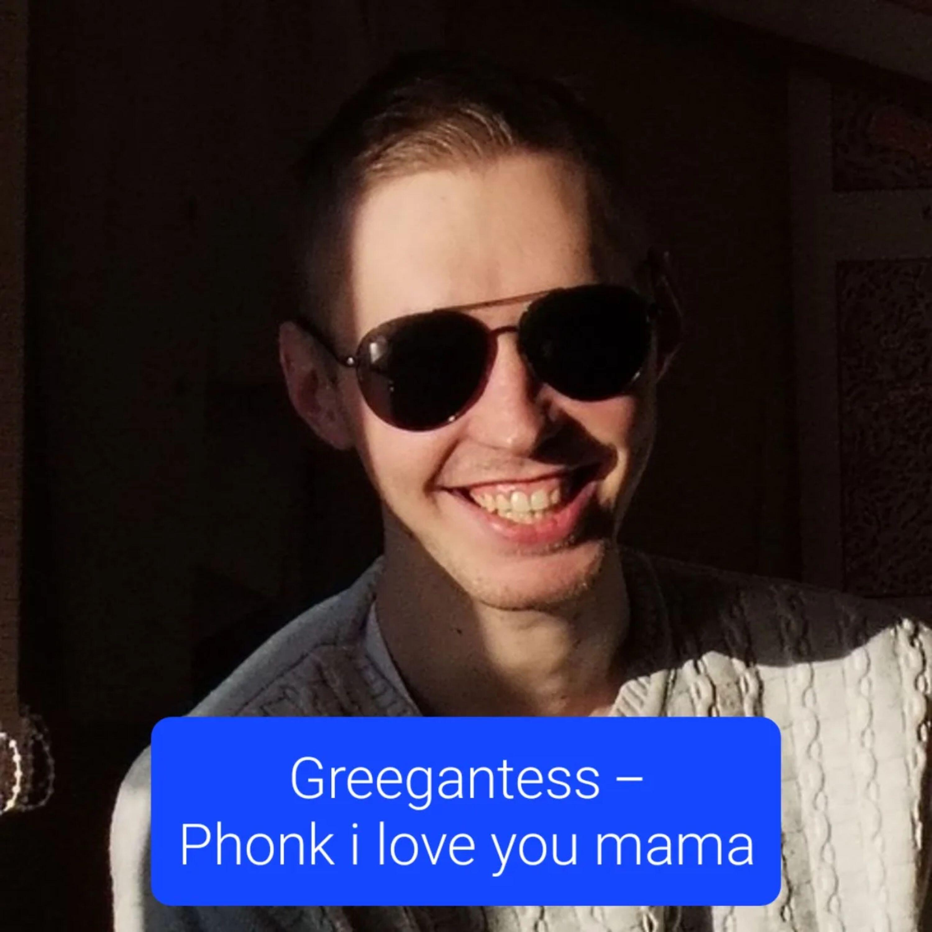 Greegantess