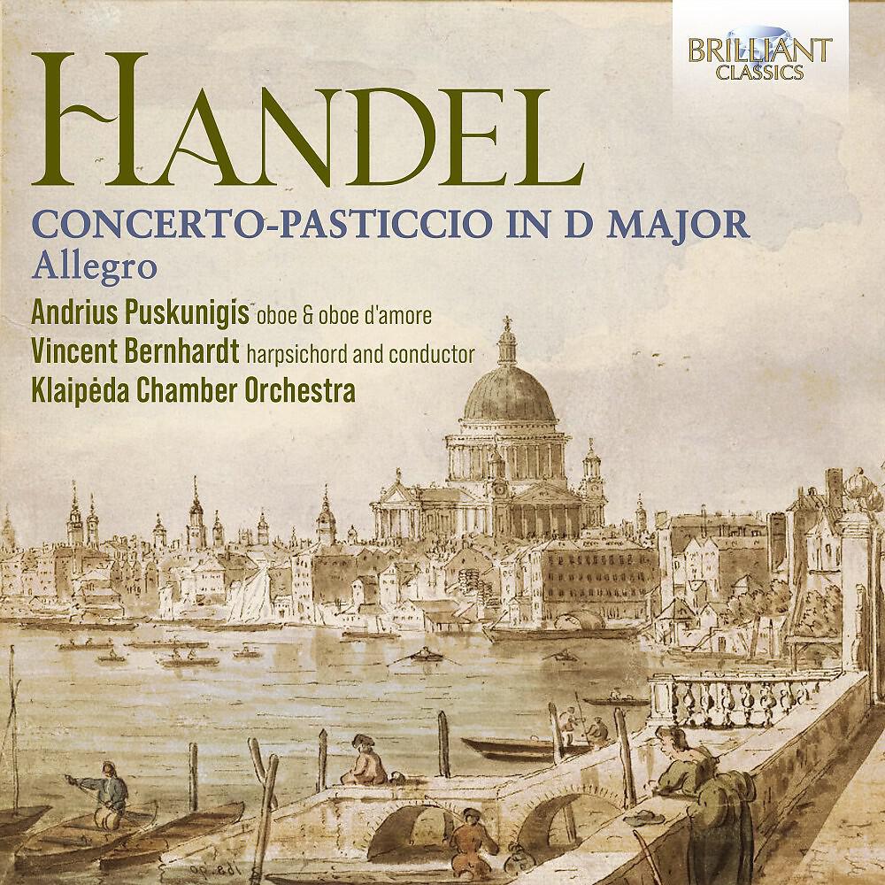Релиз Handel: Concerto-Pasticcio in D Major. Allegro