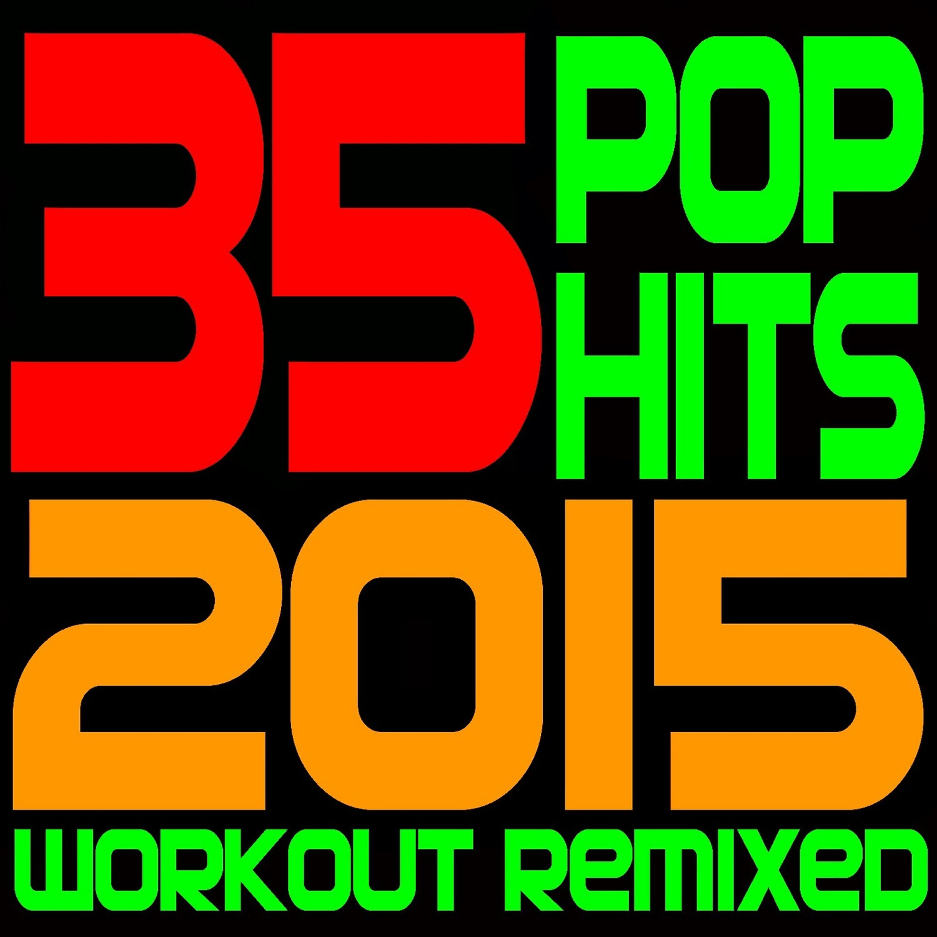 Релиз 35 Pop Hits! 2015 Workout Remixed
