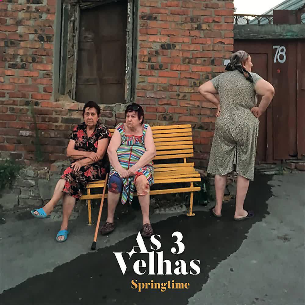 Релиз Springtime (As 3 Velhas)
