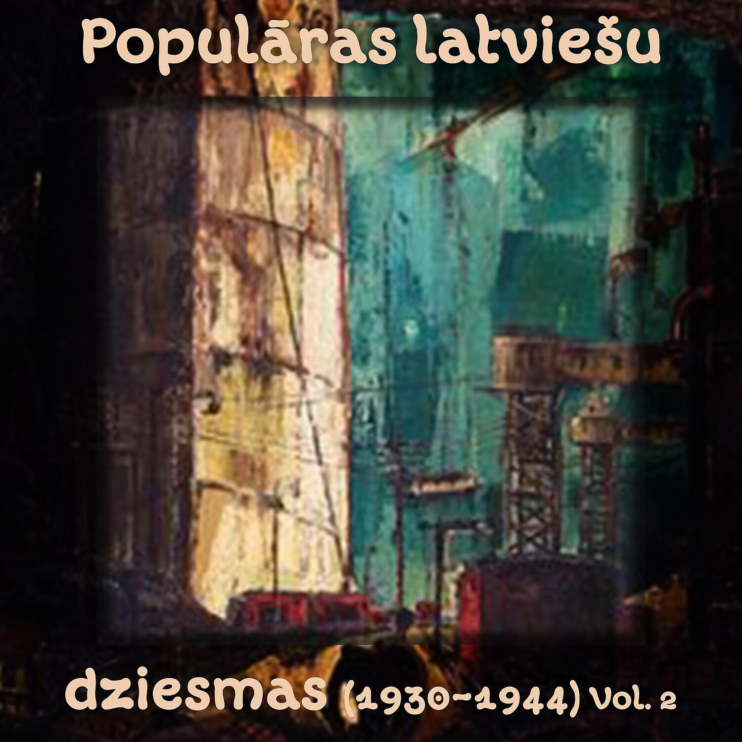 Релиз Populāras latviešu dziesmas (1930-1944), Vol. 2