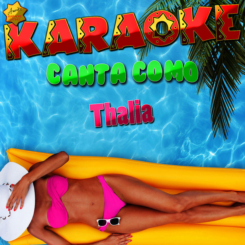 Релиз Karaoke Canta Como Thalia