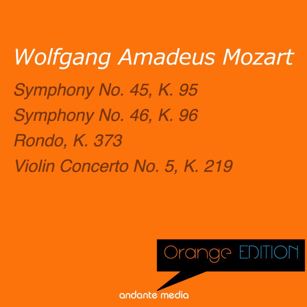 Релиз Orange Edition - Mozart: Symphonies Nos. 45, 46 & Violin Concerto No. 5, K. 219