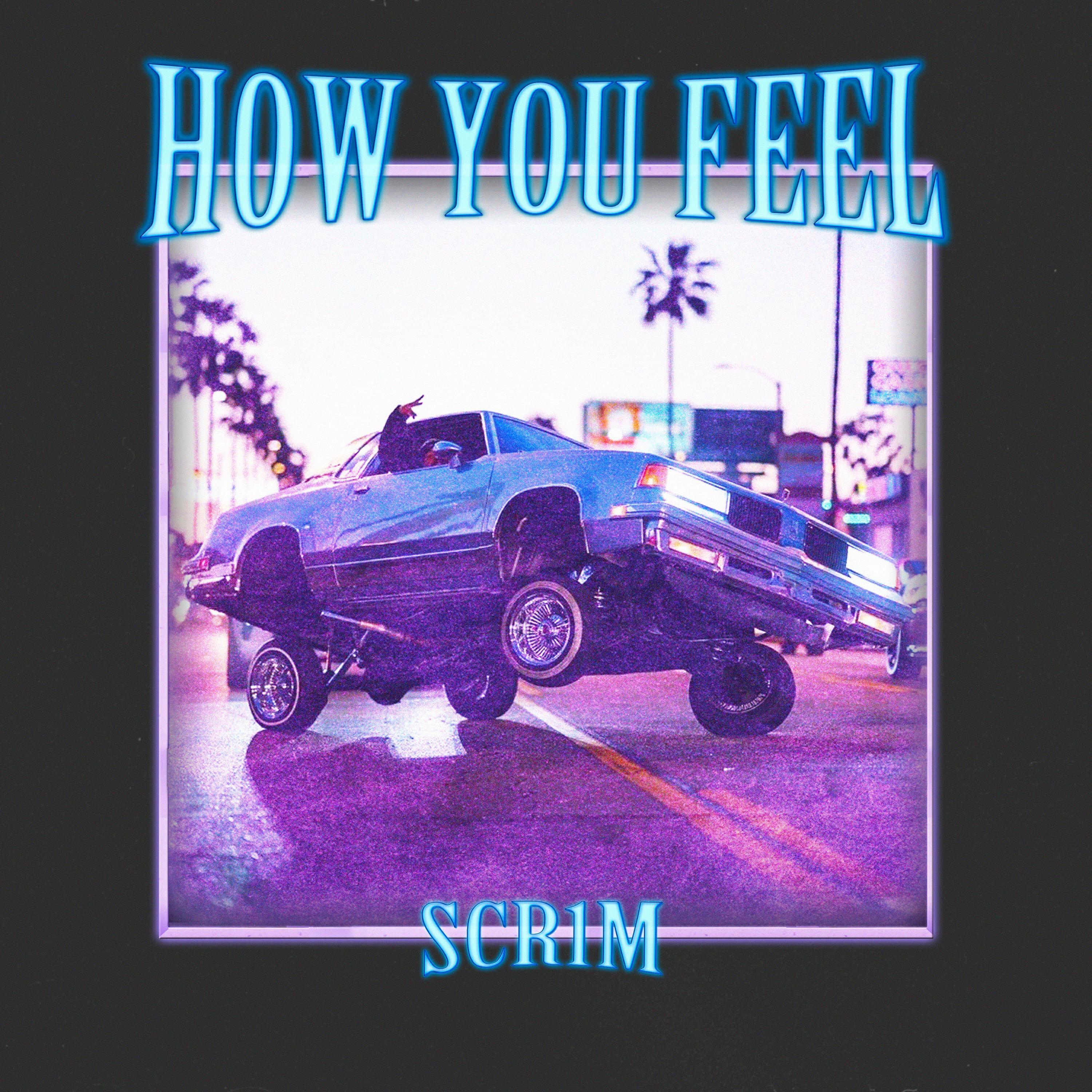 Релиз How You Feel