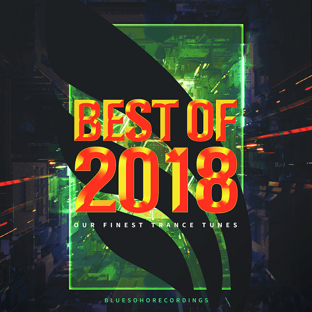 Релиз Blue Soho Recordings: Best Of 2018