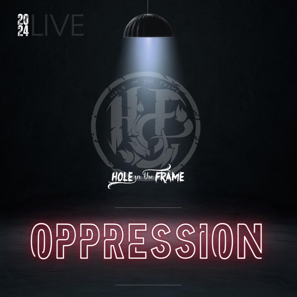 Релиз Oppression Live 2024