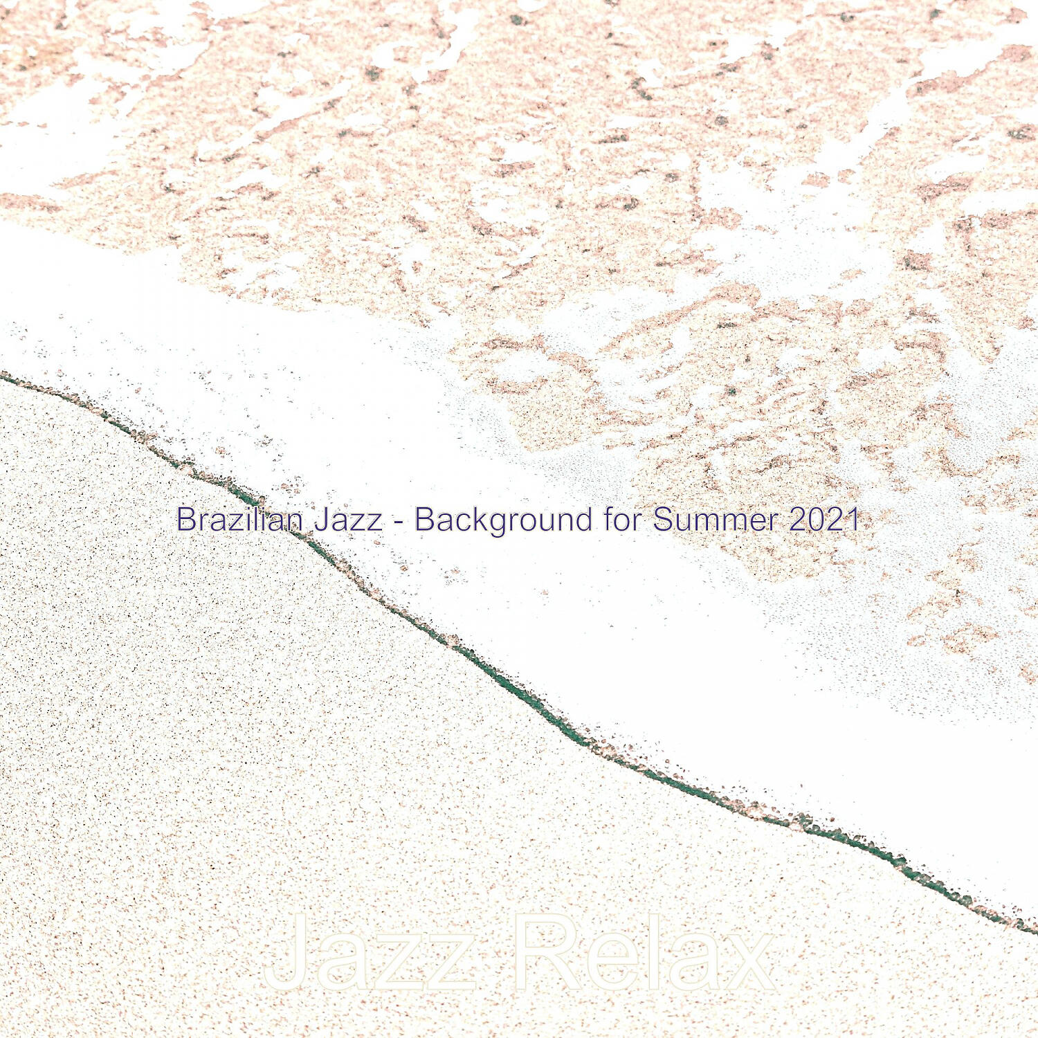 Постер альбома Brazilian Jazz - Background for Summer 2021