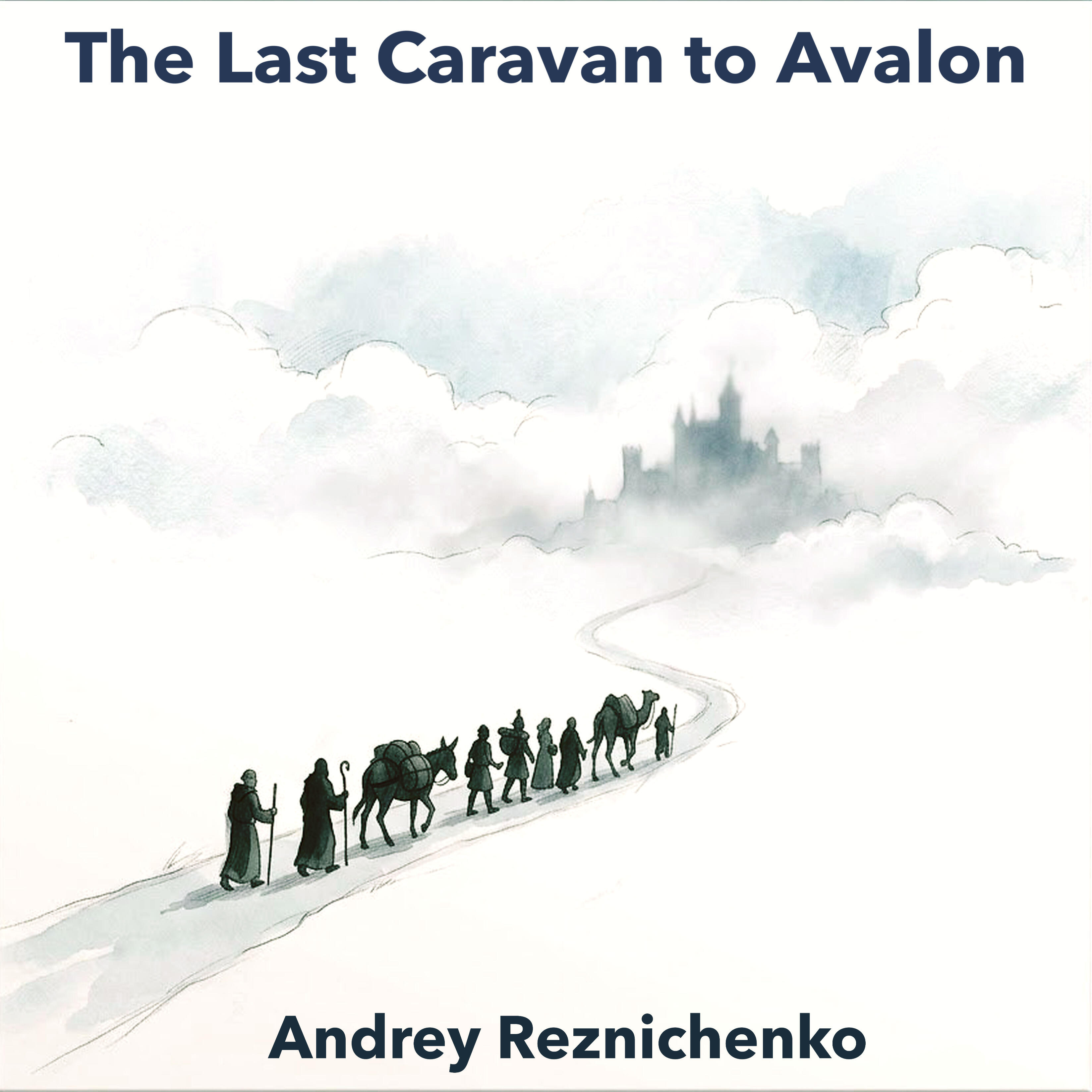 Релиз The Last Caravan to Avalon