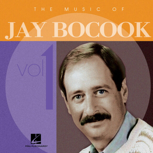 Релиз The Music of Jay Bocook, Vol. 1