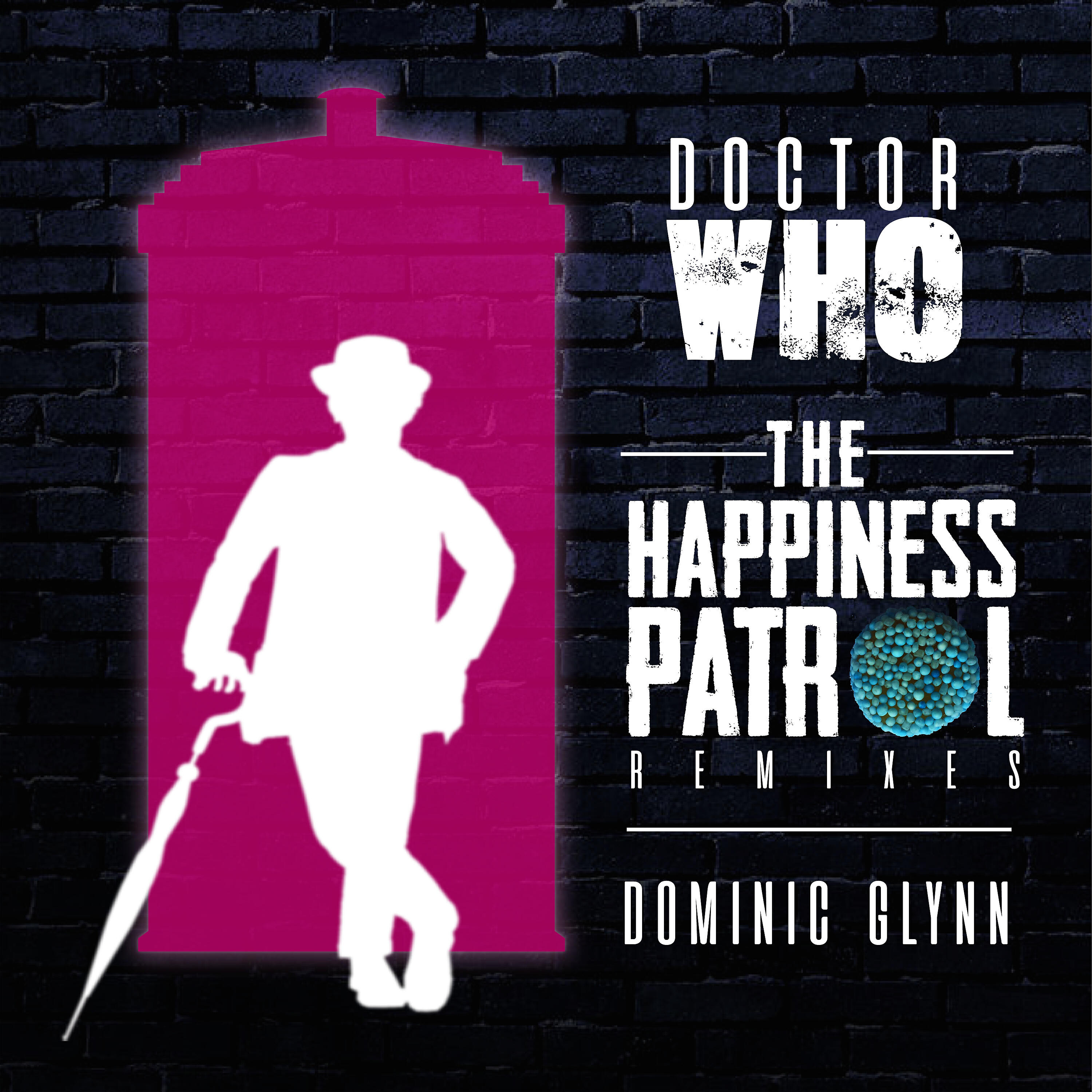 Релиз Doctor Who: The Happiness Patrol Remixes - EP