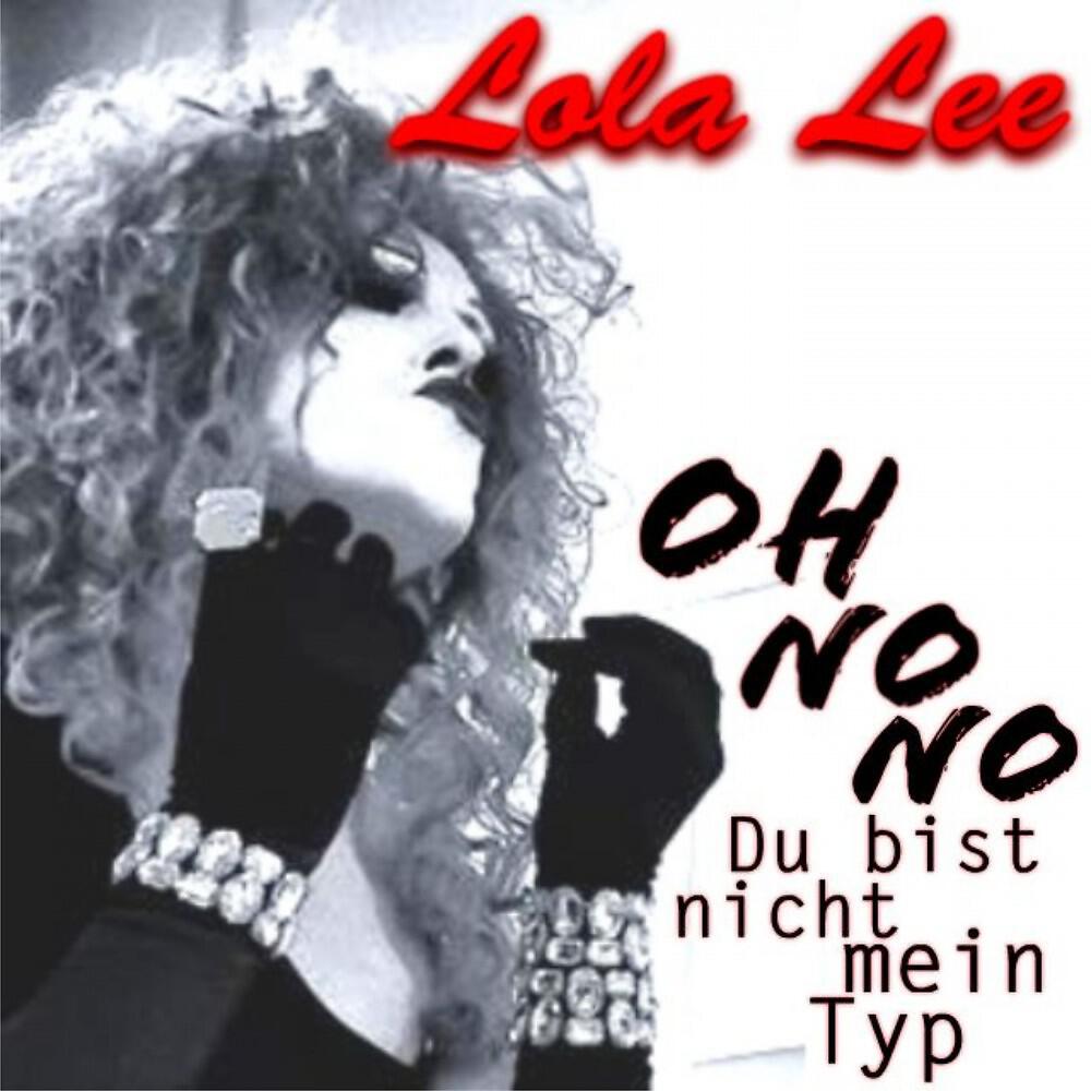 Релиз Oh No No (Du Bist Nicht Mein Typ)