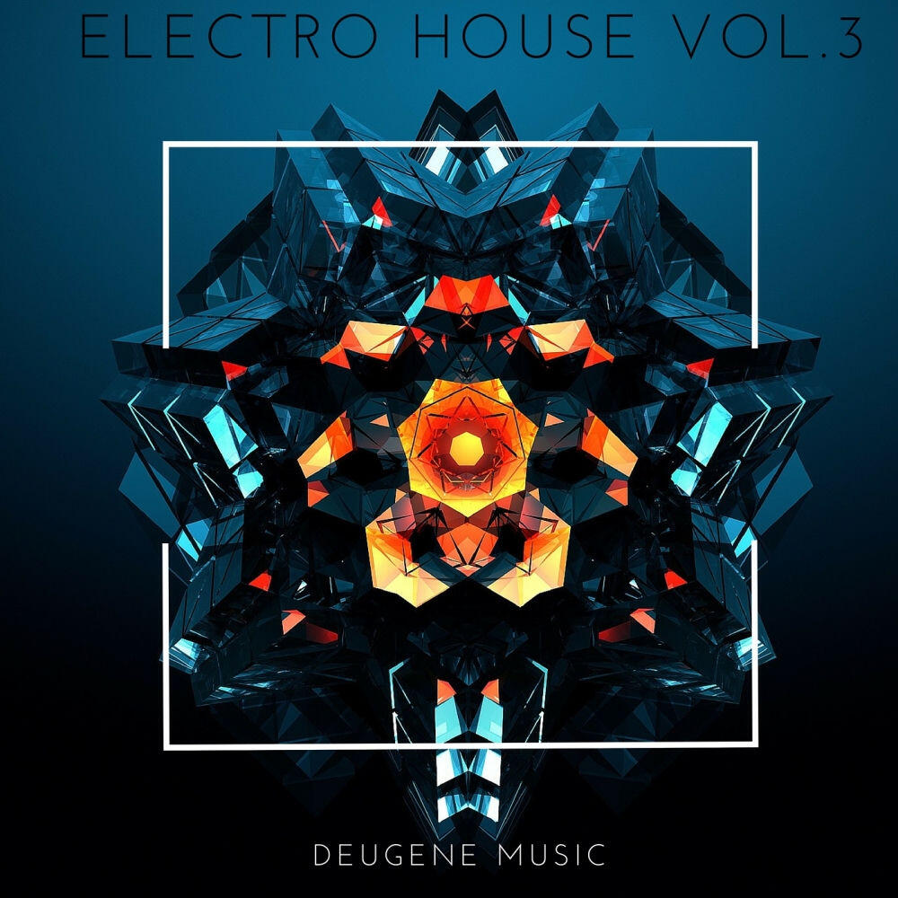 Релиз Deugene Music Electro House, Vol. 3