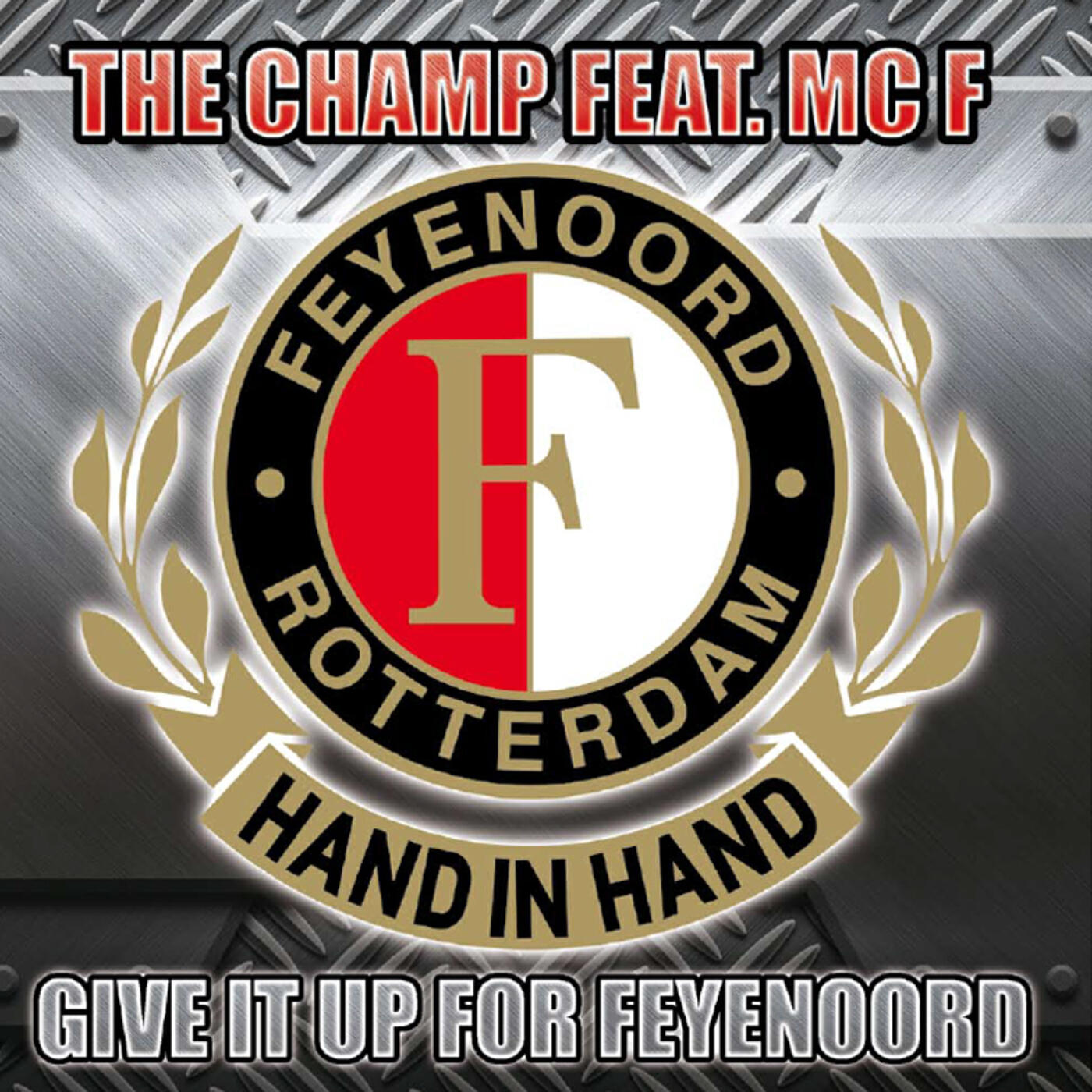 Релиз Give It Up For Feyenoord (feat. MC F)