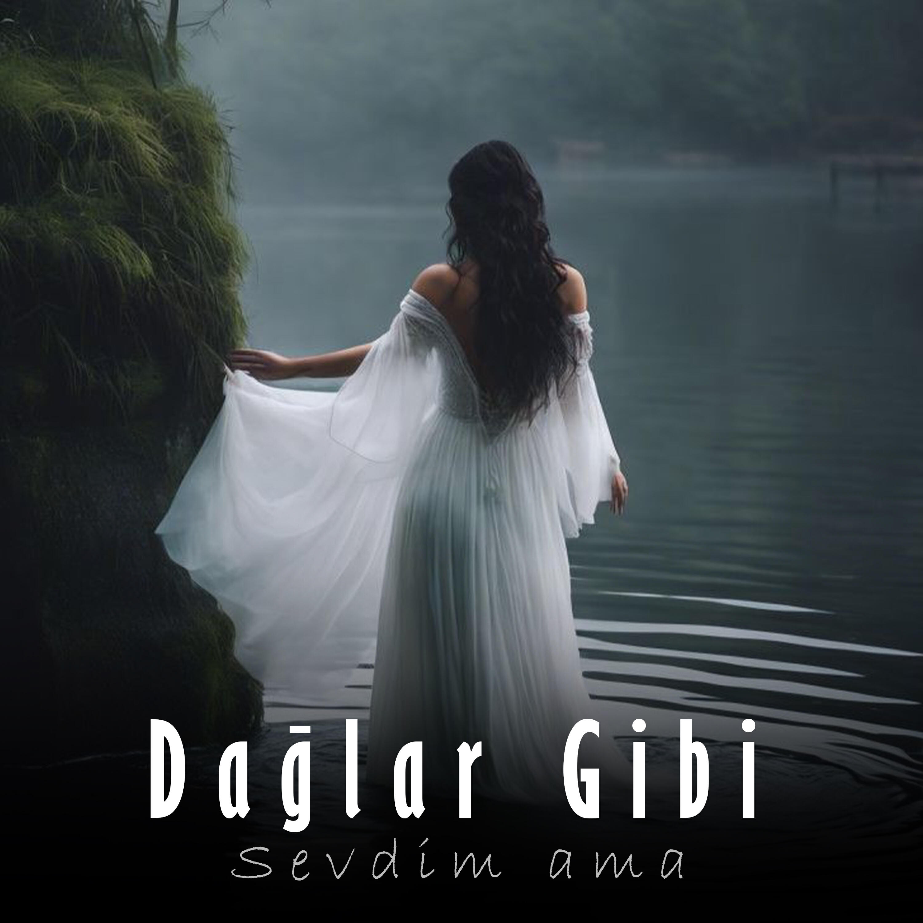 Релиз Dağlar Gibi Sevdim Ama