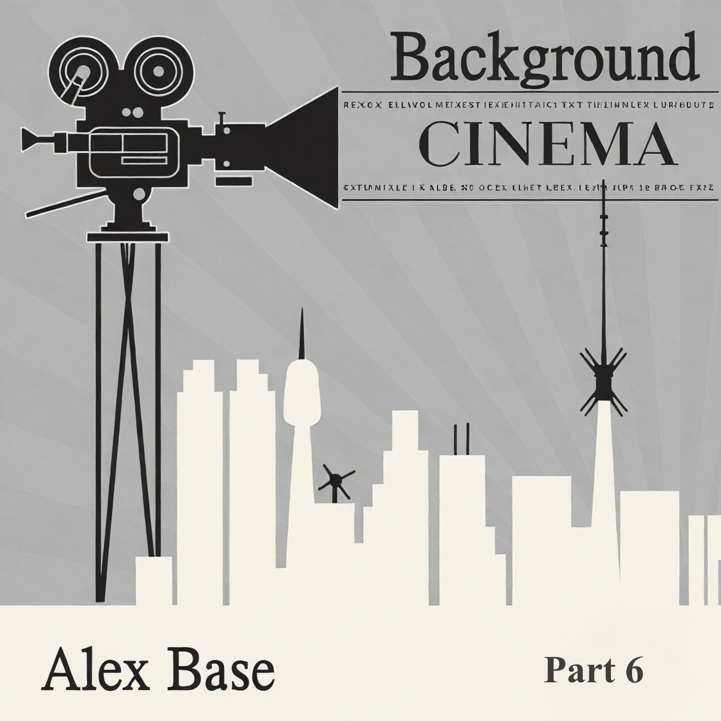 Релиз Background Cinema, Pt.6