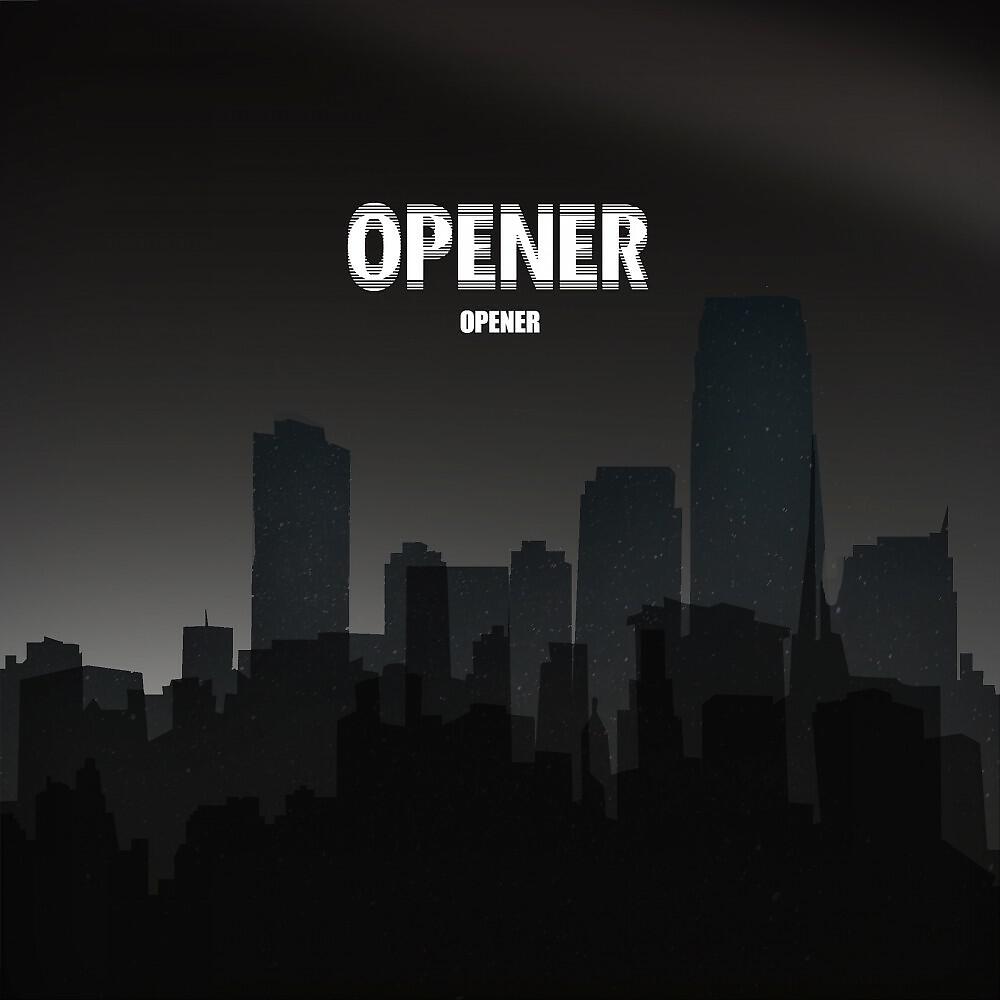 Релиз Opener
