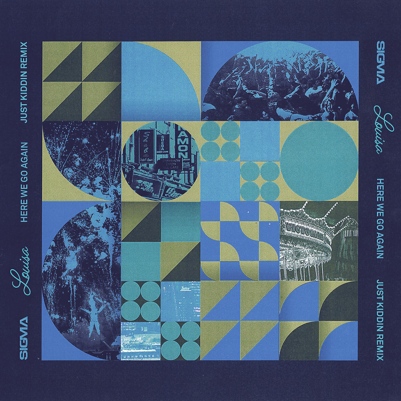 Sigma, Louisa - Here We Go Again (Just Kiddin Edit)