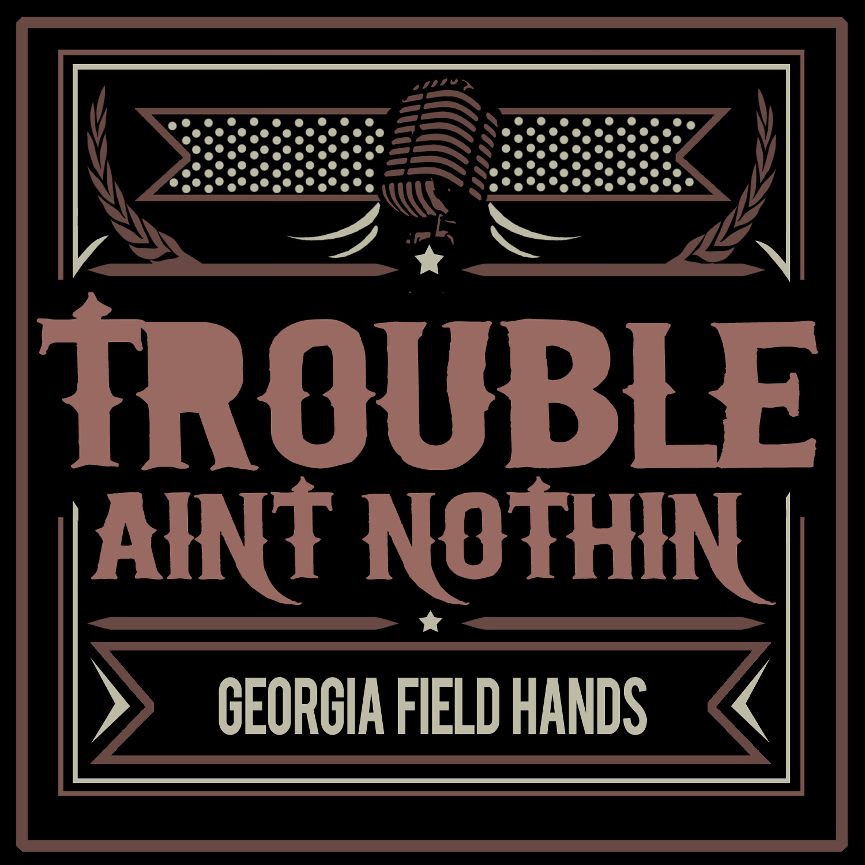 Релиз Trouble Ain't Nothin'