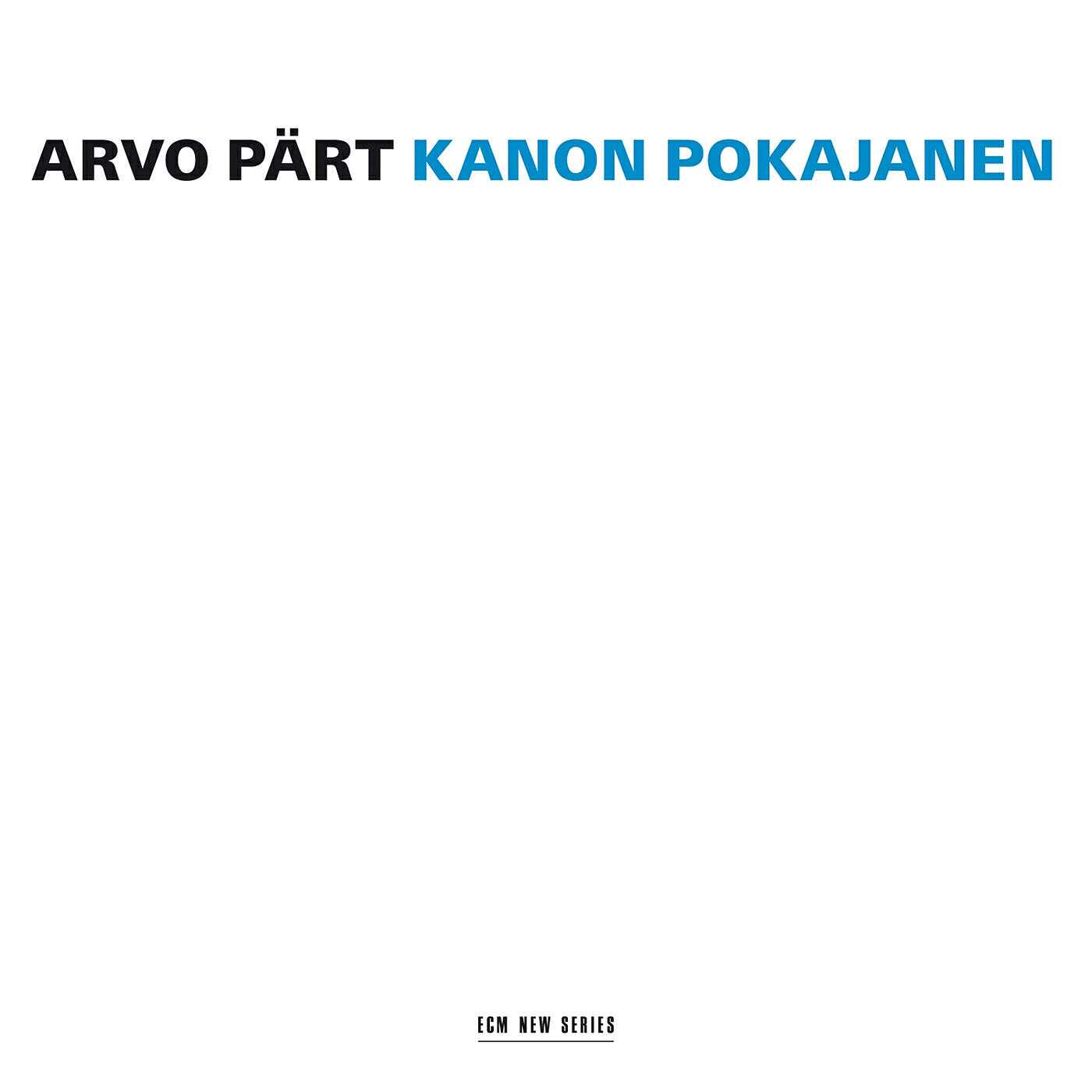 Постер альбома Pärt: Kanon Pokajanen