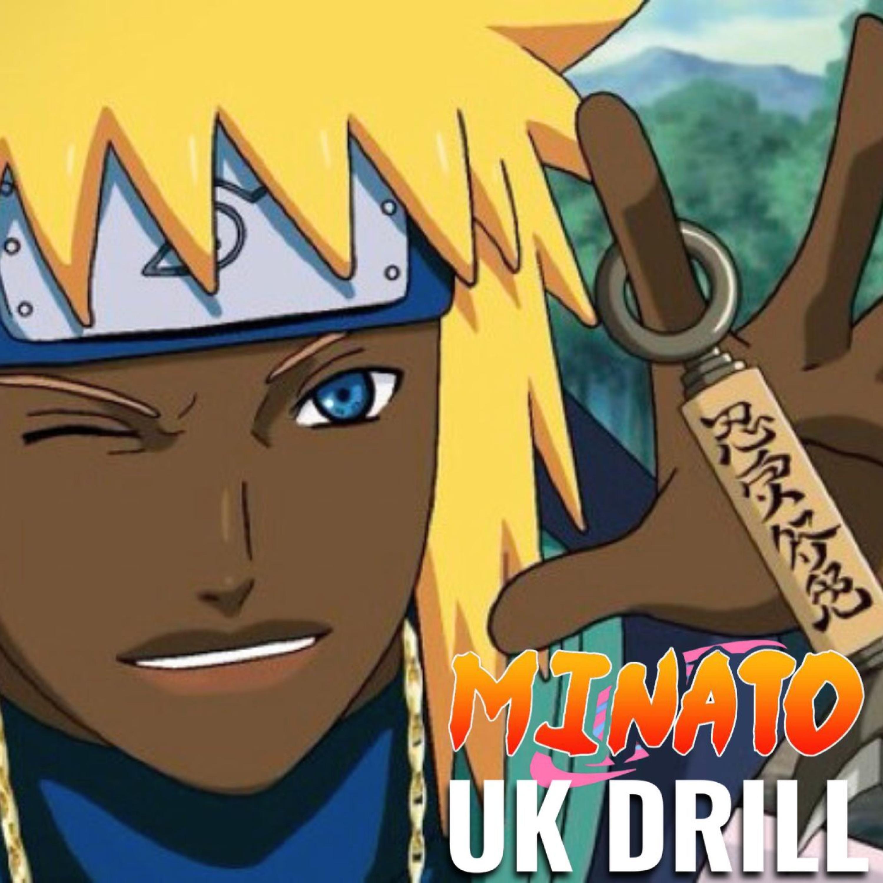 Релиз Minato UK Drill (Obito and Third Hokage Diss)