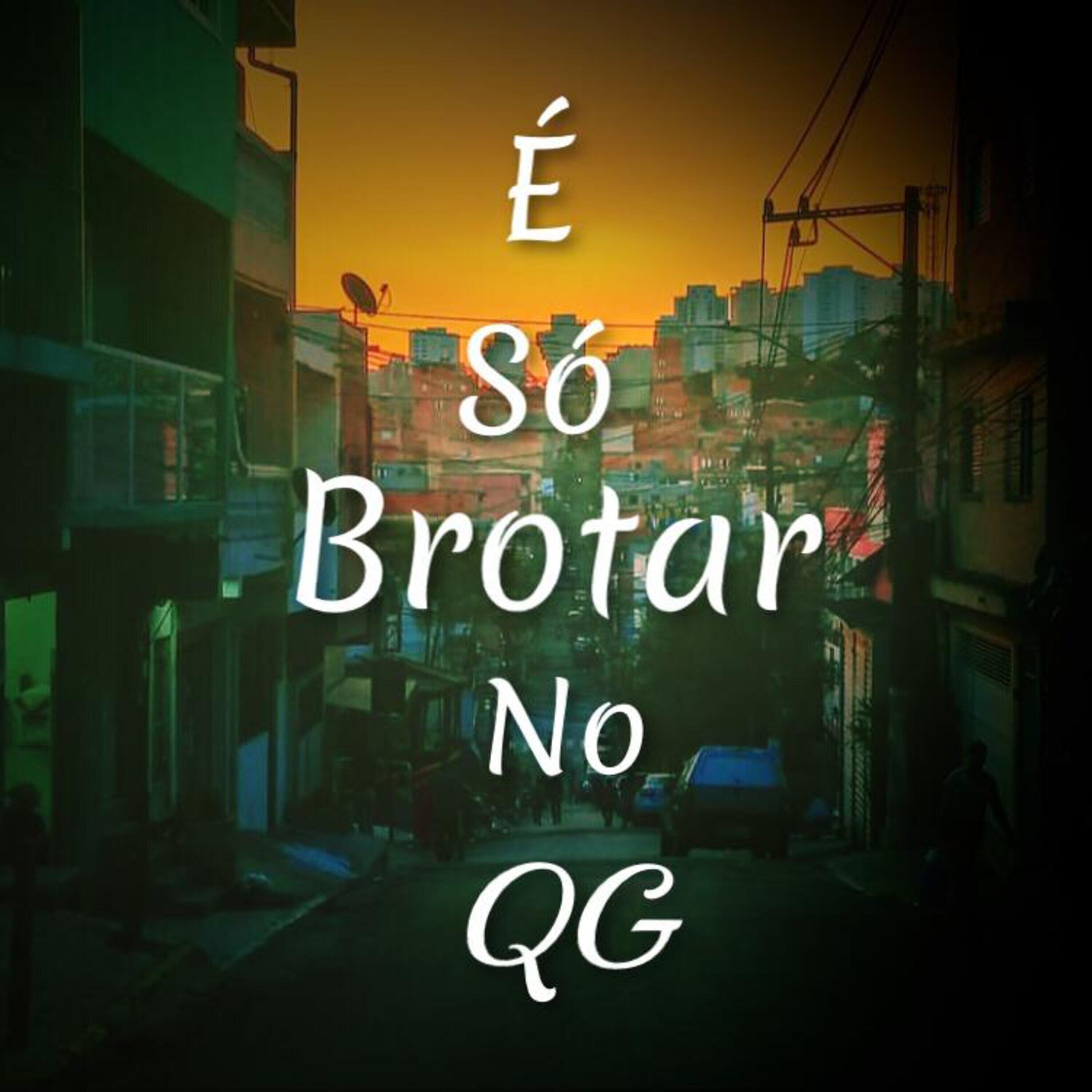 Скачать песню DJ RAFA MOLINA, Mc Neguinho do Morro, DJ MATHEUS DA SUL - É Só Brotar no Qg бесплатно в MP3 для Android и iOS