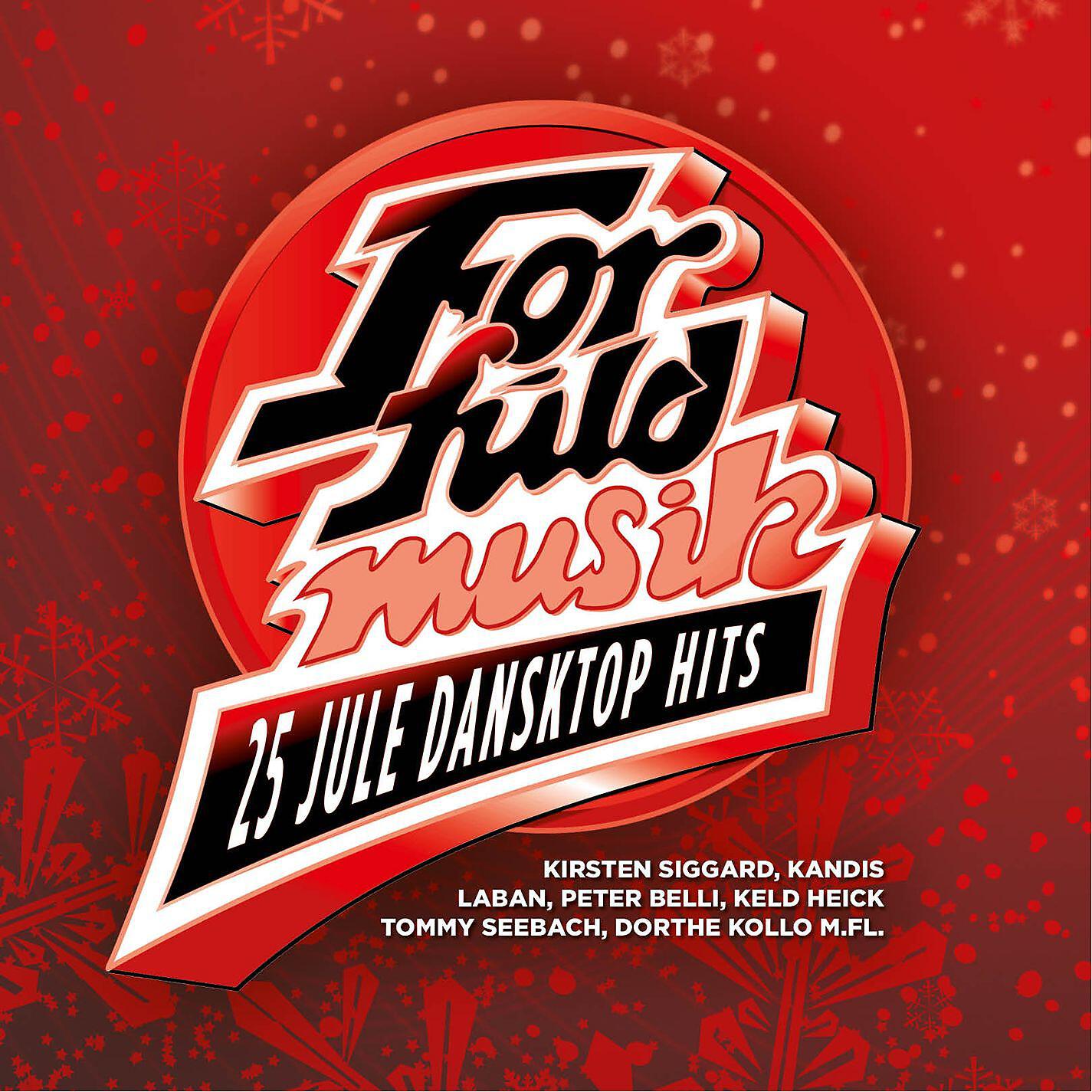 Релиз For Fuld Musik - 25 Danske Jule Dansktop Hits