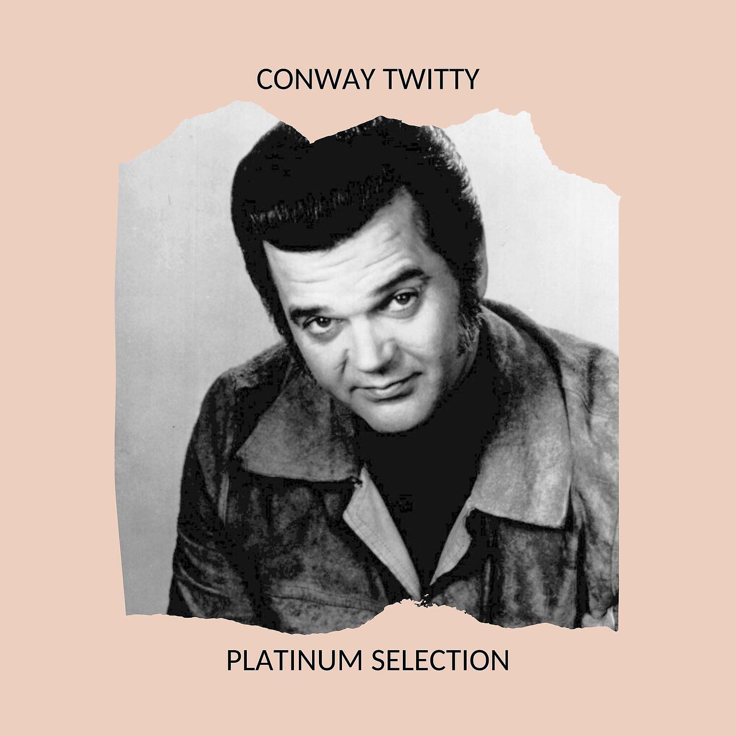 Постер альбома Conway Twitty - Platinum Selection