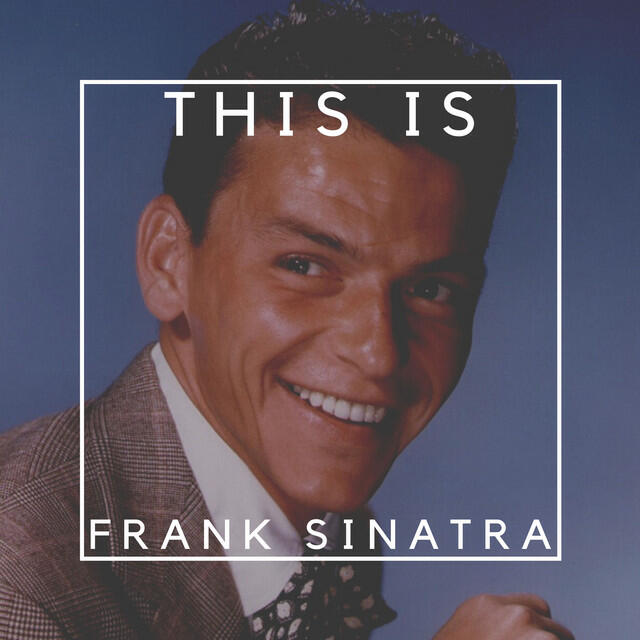 Релиз This Is Frank Sinatra