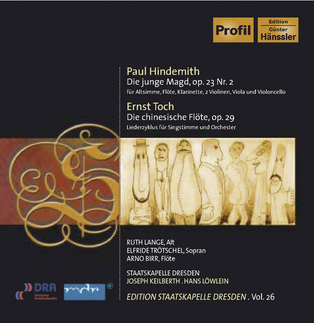 Релиз Hindemith, P.: Junge Magd (Die) / Toch, E.: Die Chinesische Flote (Staatskapelle Dresden Edition, Vol. 26)