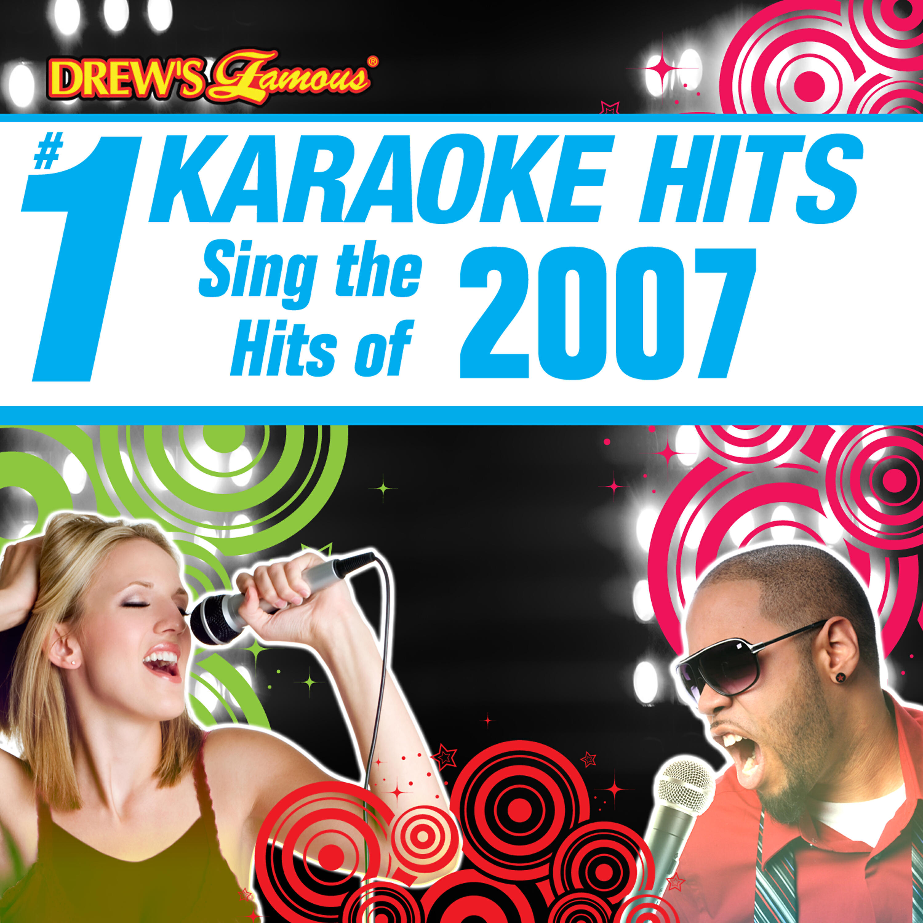 Релиз Drew's Famous # 1 Karaoke Hits: Sing the Hits of 2007