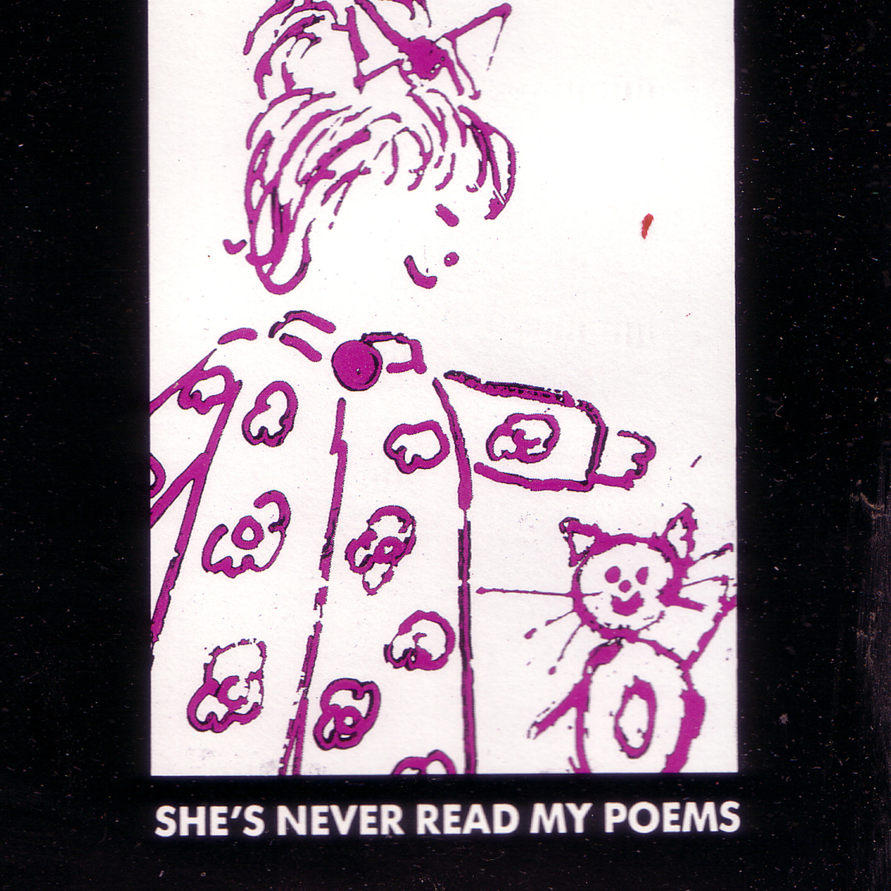 Релиз She's Never Read My Poems