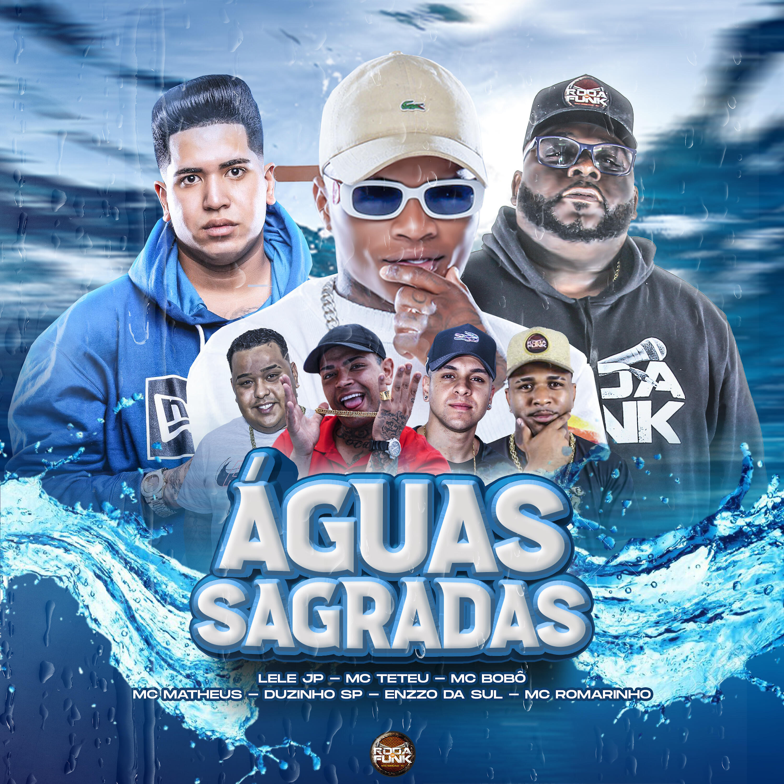 Скачать песню Mc Bobô, Enzzo Da Sul, MC Romarinho, Mc Matheus, Mc Duzinho SP, MC Teteu, Mc Lele JP, DJ Zé Colméia - Águas Sagradas бесплатно в MP3 для Android и iOS